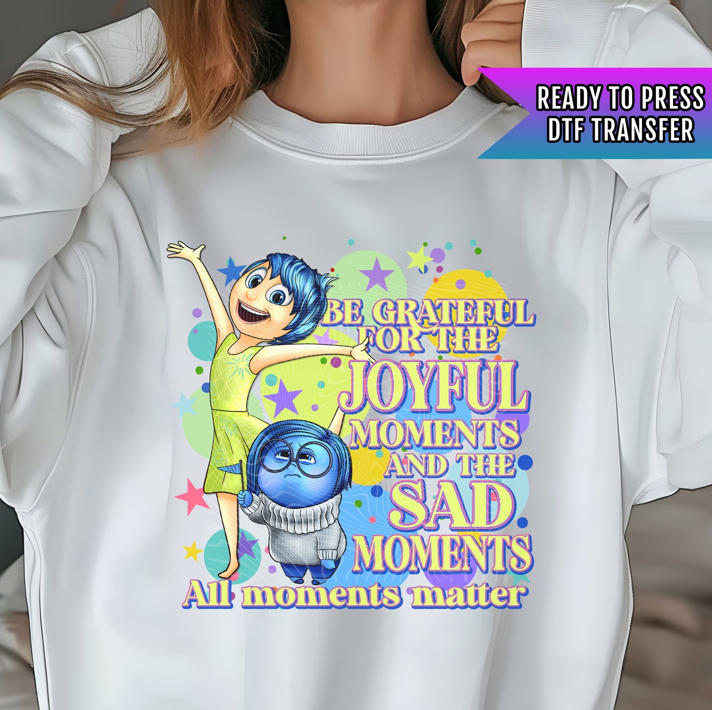 Joyful Moments DTF Transfers Ready For Press, DTF Prints, Heat Press Transfers #SP067