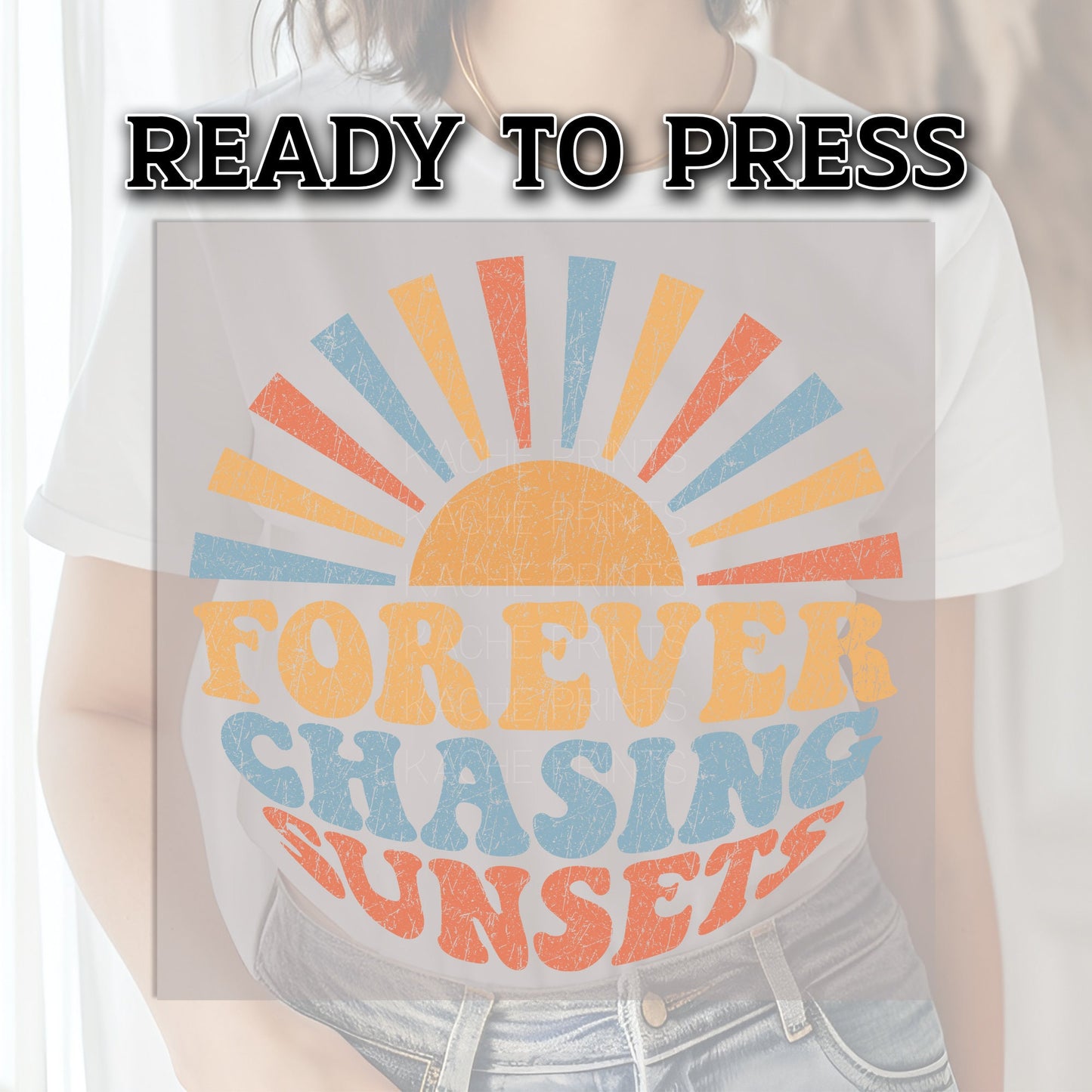 DTF Transfer Ready For Press, Summer DTF Transfer, Heat Press Transfer, T-shirt Transfers, DTF Print, Direct to Film,Forever Chasing Sunsets