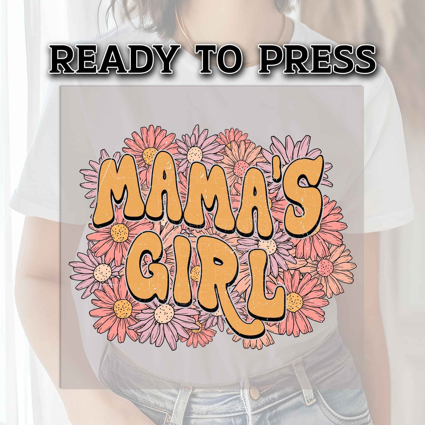 Mama's Girl DTF Transfers, DTF Transfer Ready For Press, Heat Press Transfer, Ready For Press, Dtf Heat Transfer, DTF Prints, Mom Girl Dtf