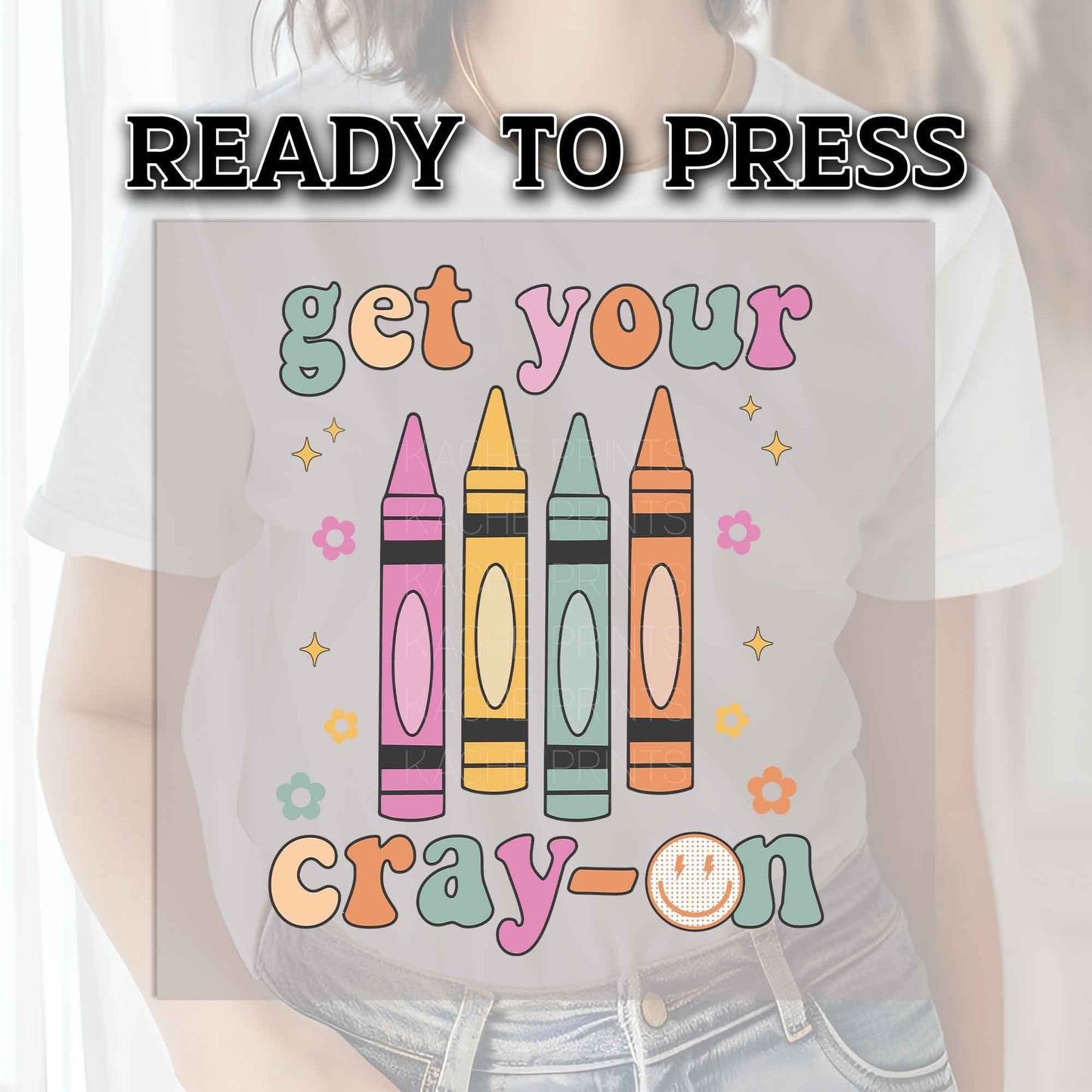 Get Your Cray-on DTF Transfers, DTF Transfer Ready For Press, Heat Press Transfer, Dtf Heat Transfer, Dtf Print, Back to School Transfers