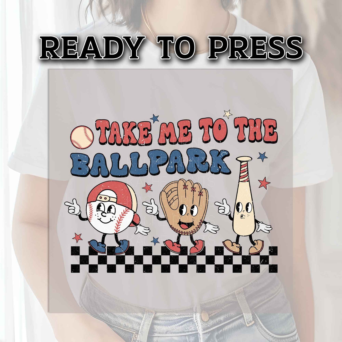 Ballpark DTF Transfers, DTF Transfer Ready For Press, Heat Press Transfer, Ready For Press,Direct to Film,Family DTF,Take Me To The Ballpark