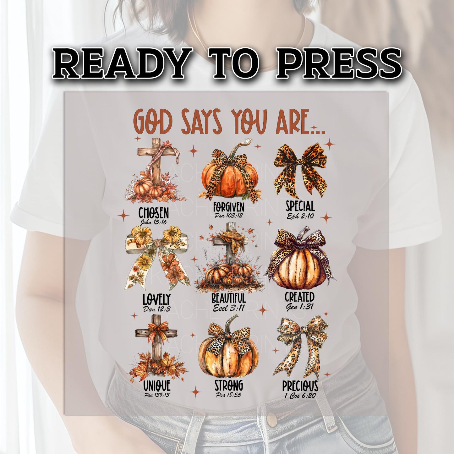 God Says You Are DTF Transfer Ready For Press, Fall DTF Transfers, Fall DTF Transfer, Fall Transfers, Fall Religious, Christian Thanksgiving