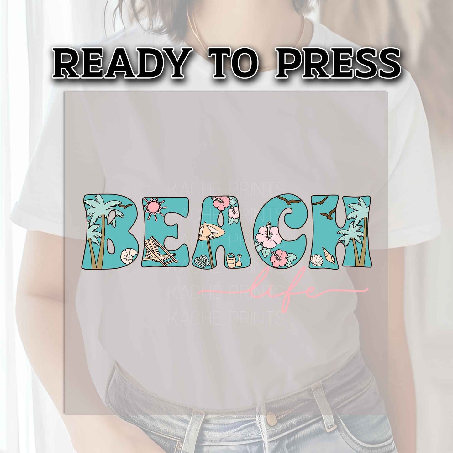 Beach Life DTF Transfers, DTF Transfer Ready For Press, Heat Press Transfer, DTF Prints, Direct to Film, Summer Transfers, Beach Transfers