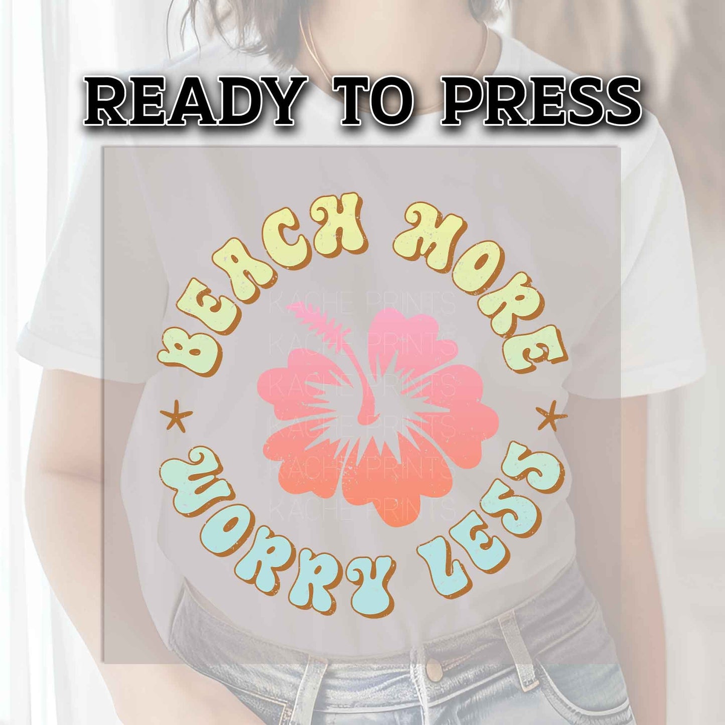 DTF Transfer Ready For Press, Summer DTF Transfers, Heat Press Transfer, T-shirt Transfers, DTF Print, Direct to Film, Beach More Worry Less