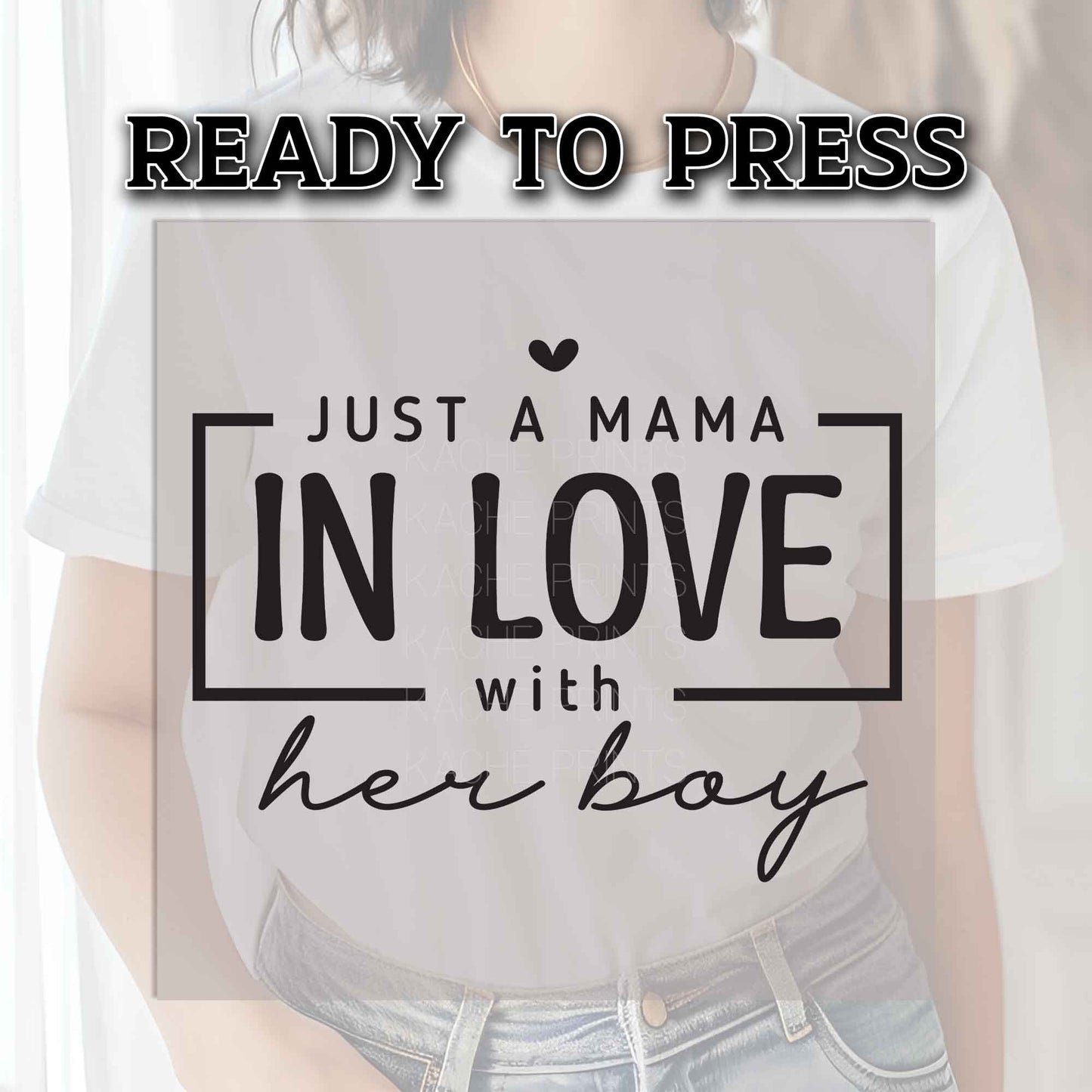 Boy Mom DTF Transfer, DTF Transfer Ready For Press, Heat Press Transfer, Ready For Press, Dtf Heat Transfer,Just A Mama In Love With Her Boy