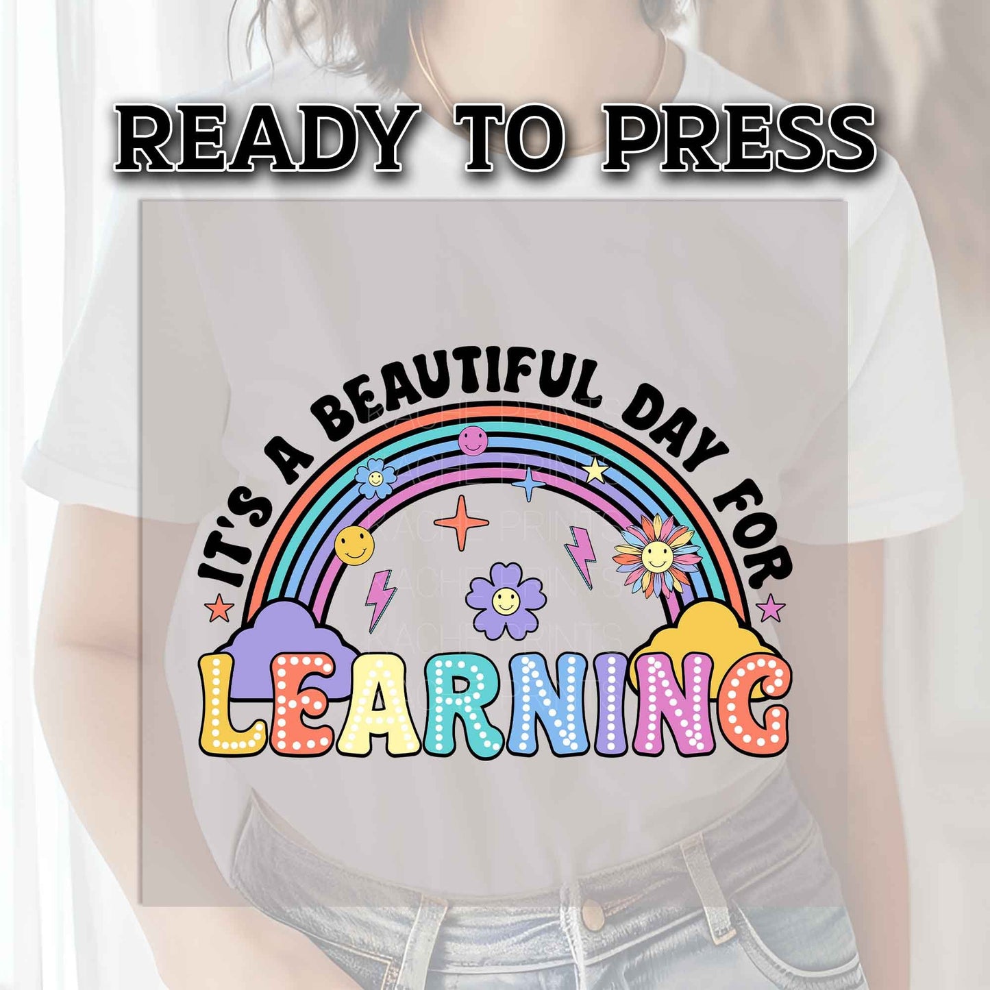 Teacher DTF Transfers, DTF Transfer Ready For Press, Heat Press Transfer,DTF Print,Teacher Ready For Press,It's A Beautiful Day For Learning