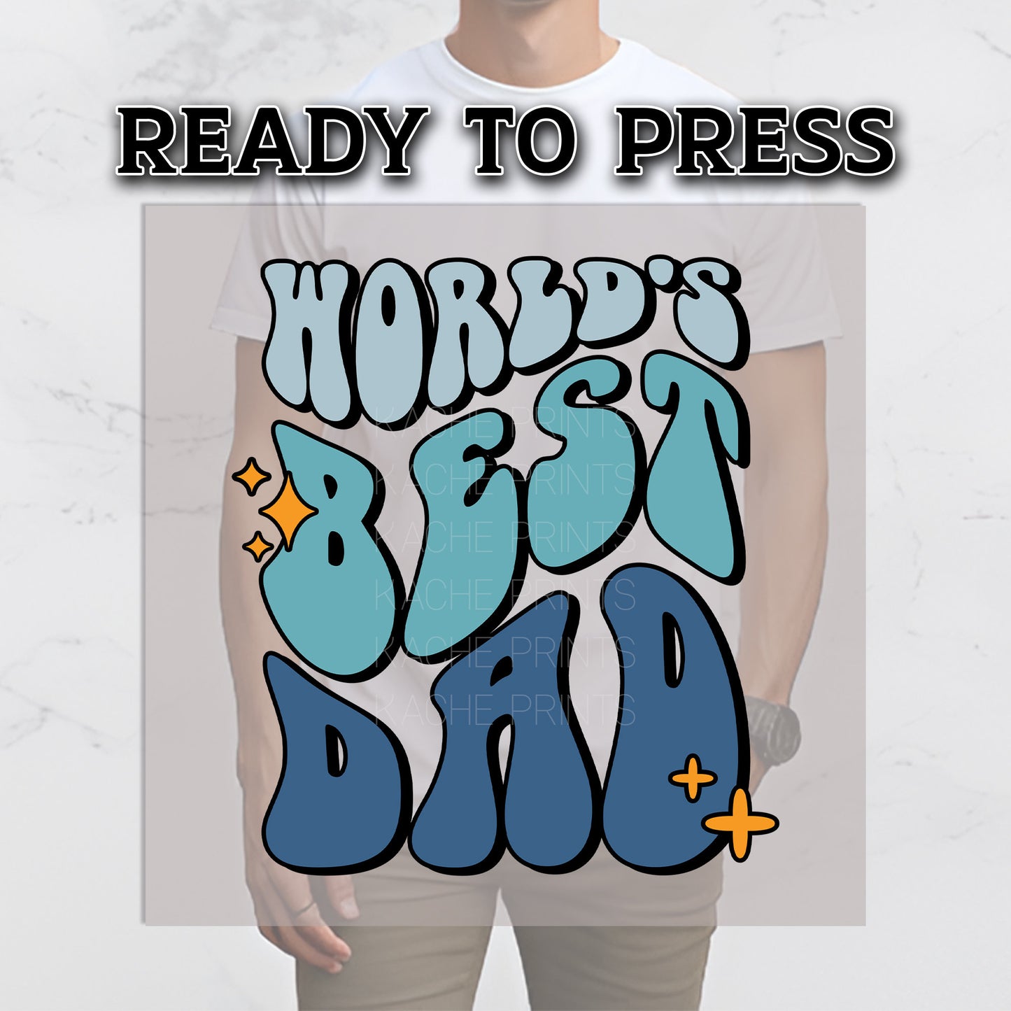 Dad DTF Transfers, DTF Transfer Ready For Press, Heat Press Transfer, DTF Print, Daddy Ready For Press, Papa Dtf, World's Best Dad Dtf Print