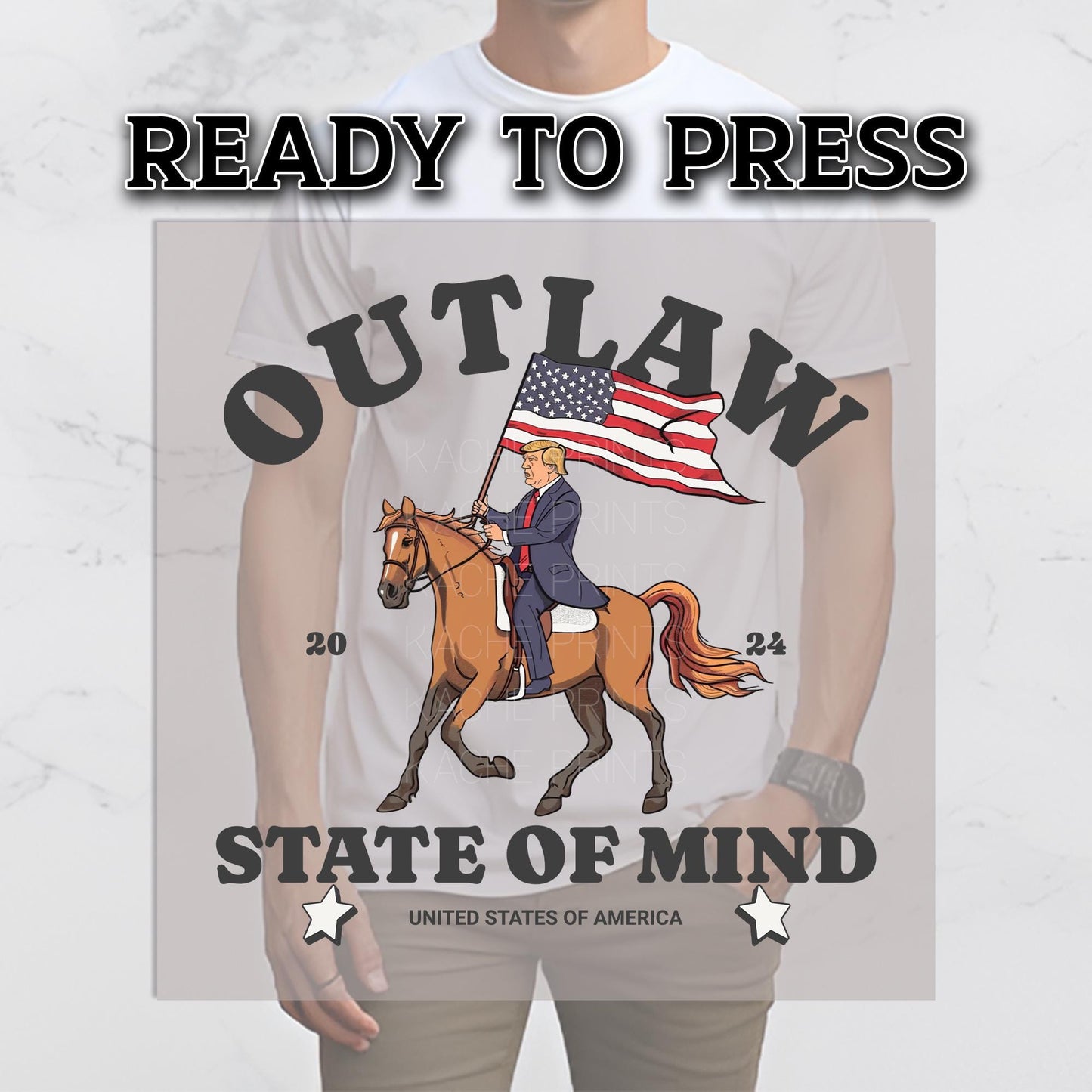 Trump DTF Transfer, Felon Trump Ready to Press, Trump Transfers, Heat Transfer, Trump 2024, Outlaw State Of Mind, Political DTF, Trump Shirt