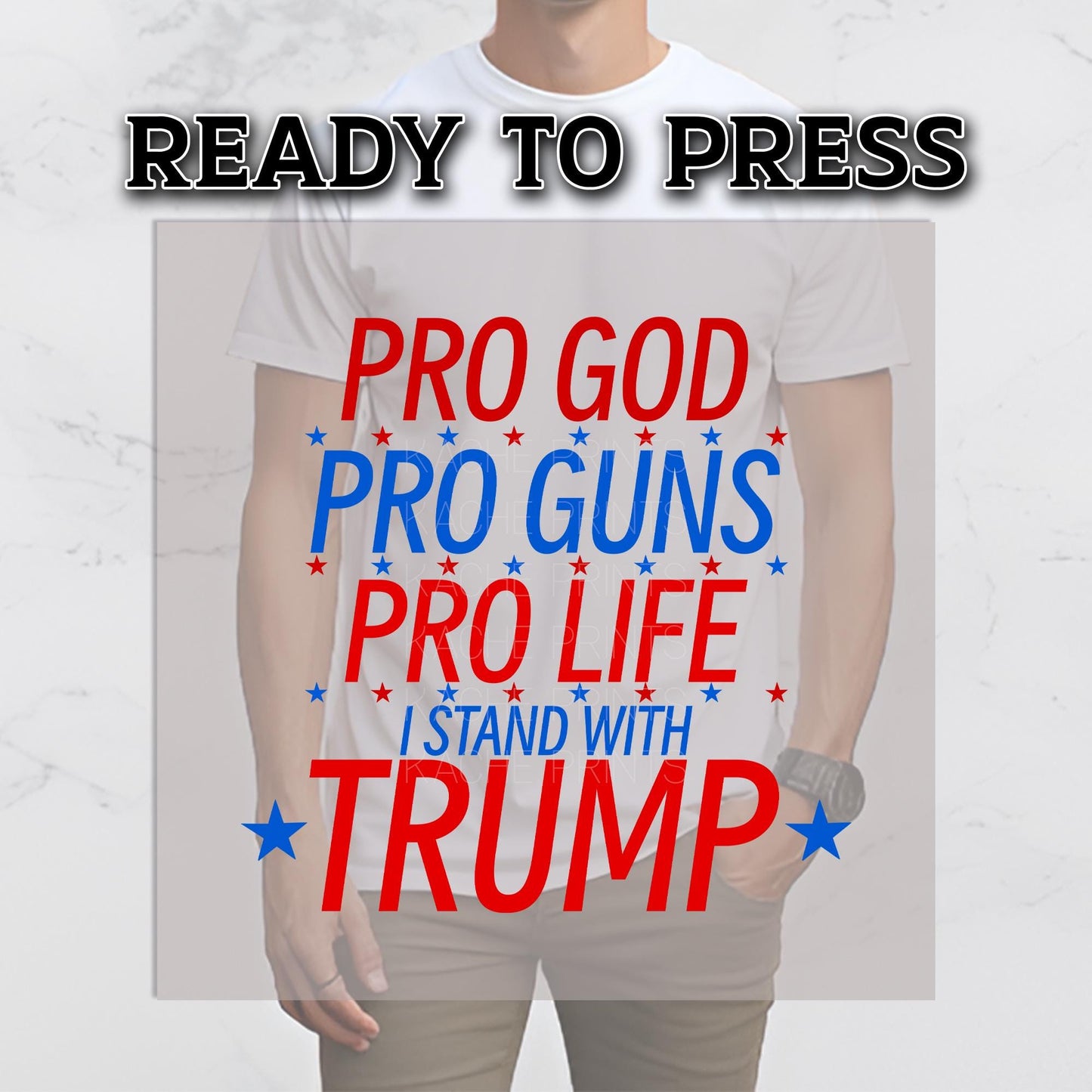 Trump DTF Transfer, Trump Ready to Press, Trump Transfers, Heat Transfer, Trump 2024 Transfers, Trump DTF Prints, I Stand Whit Trump DTF