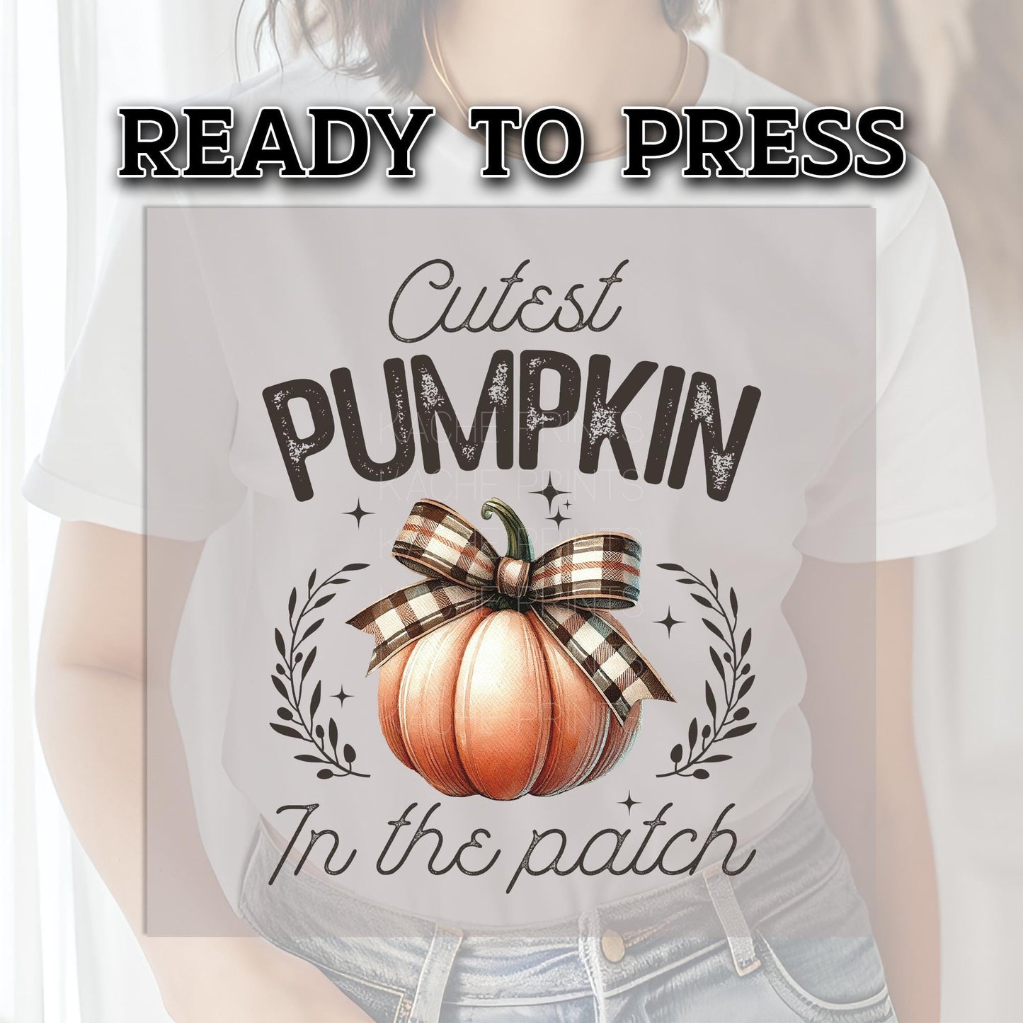 Pumpkin DTF Transfer Ready For Press, Fall DTF Transfers, Autumn DTF Transfer, Heat Press Transfer, Cutest Pumpkin In The Patch Dtf Transfer