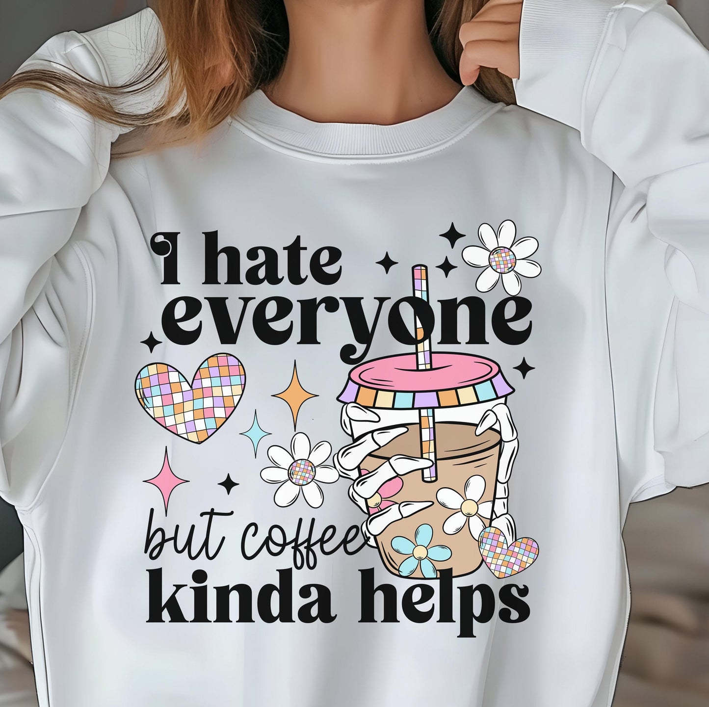 I Hate Everyone But Coffee Kinda Helps DTF Transfer Ready For Press, Ice Coffee DTF Transfer, Heat Press Transfer, Skeleton, Ready Dtf Print