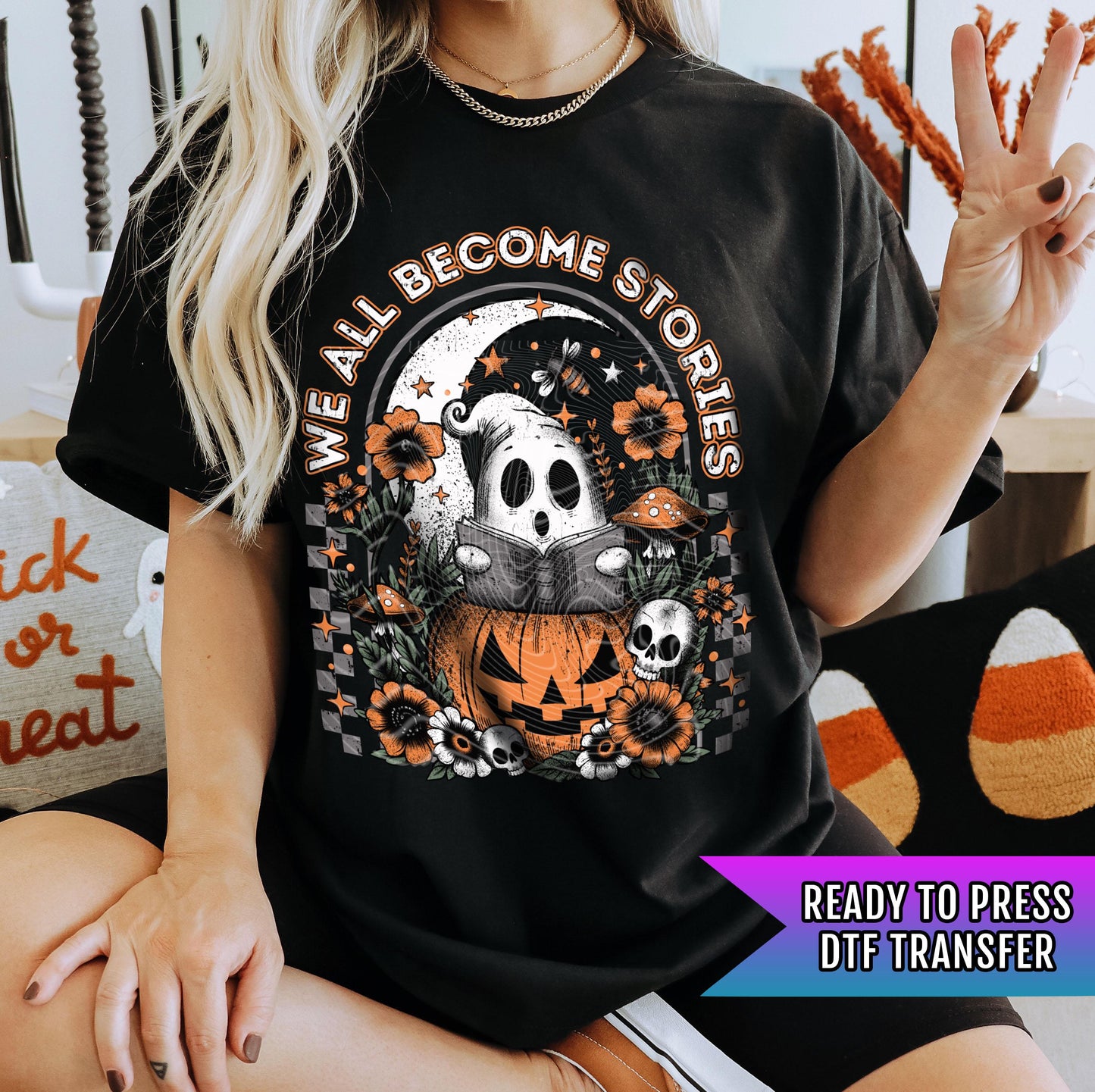 We All Become Stories DTF Transfers, Halloween DTF Transfers Ready For Press, Ghost Season Transfers, Pumpkin DTF, Ghost Stories Dtf Prints