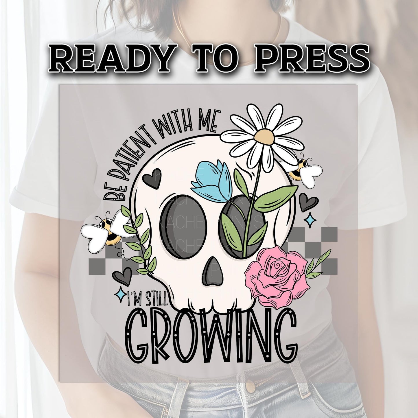 Be Patient With Me I'm Still Growing DTF Transfers, Halloween DTF Transfers Ready For Press, Skull Design, Heat Press Transfers, Horror Dtf