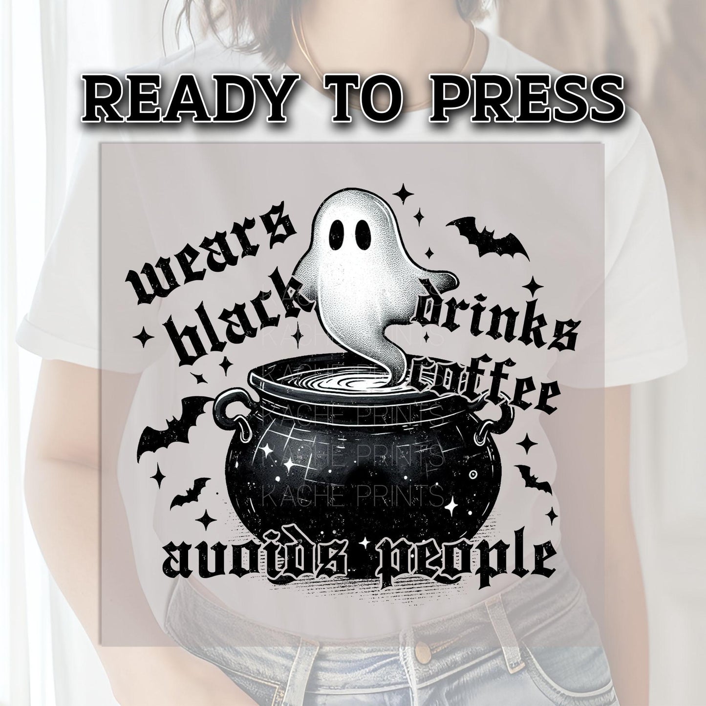 Ghost Season DTF Transfers, Spooky Dtf Transfer, Halloween DTF Transfer Ready For Press, Heat Press Transfers, Wears Black, Drinks Coffe Dtf