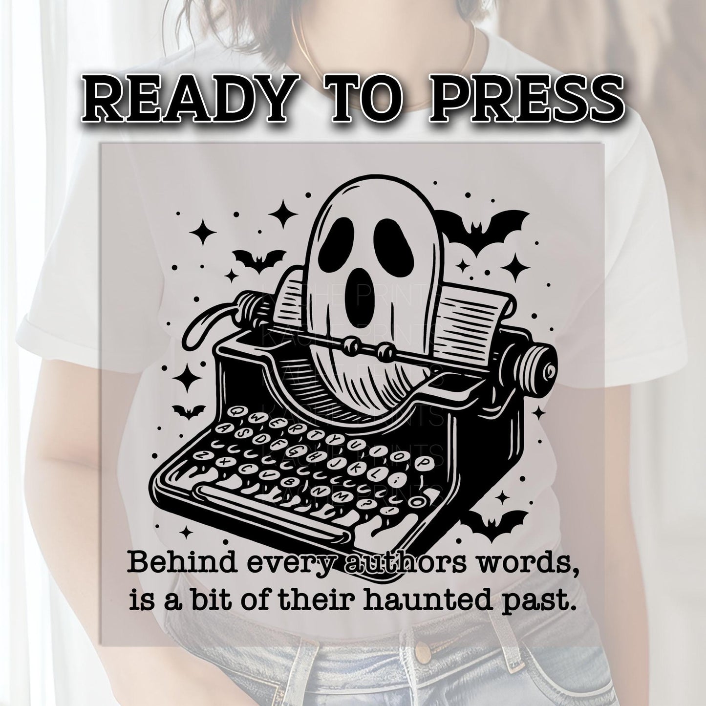 Ghost Season DTF Transfers, Halloween DTF Transfer Ready For Press, Heat Press Transfer, Authors Words Dtf Prints, Haunted Past Dtf Transfer