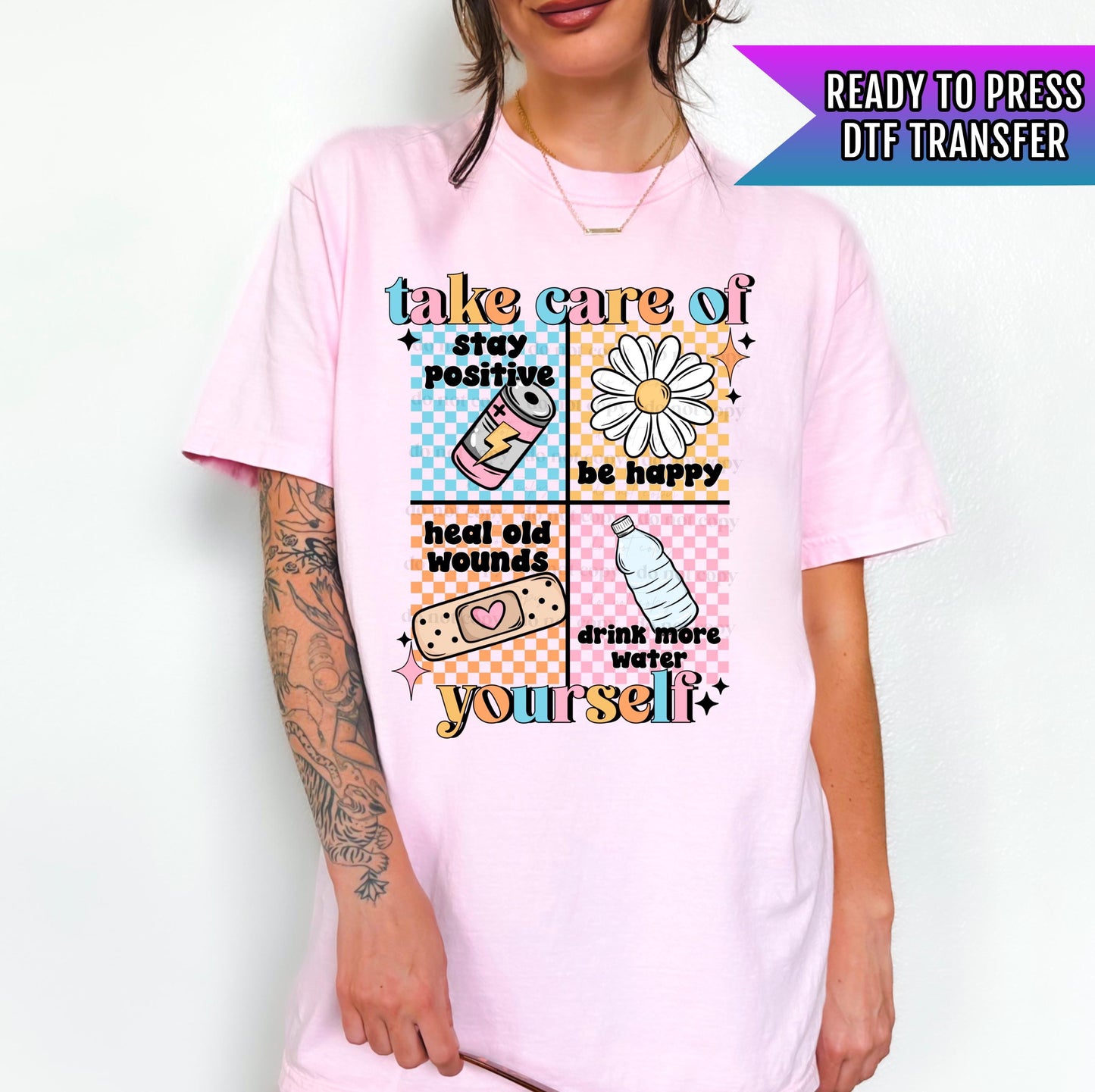 Take Care Of Your Self DTF Transfer Ready For Press, Positive DTF Transfer, Heat Press Transfer, Dtf Print, Ready Dtf Transfer, Be Happy Dtf