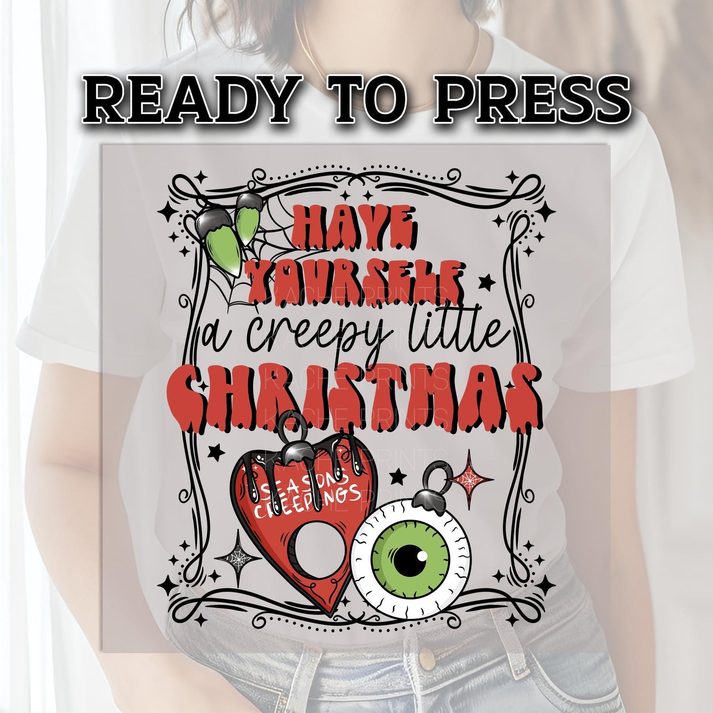 Have Yourself A Creepy Little Christmas DTF Transfers Ready For Press, Merry Christmas DTF Transfer, Heat Press Transfers, Seasons Creepings