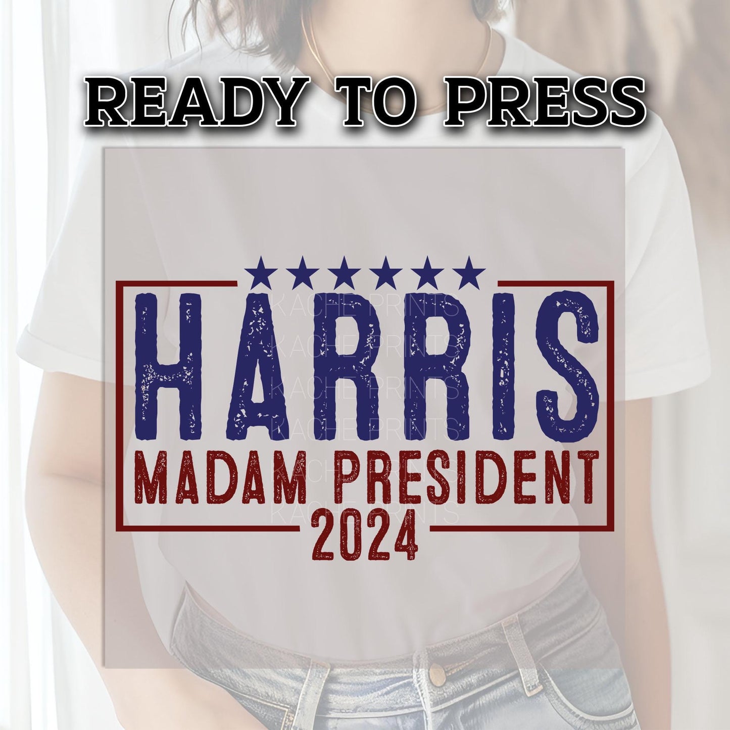 Harris DTF Transfers, Harris Ready to Press, Madam President, Harris Transfers, Heat Transfers, Harris 2024 Transfers, Harris DTF Transfers