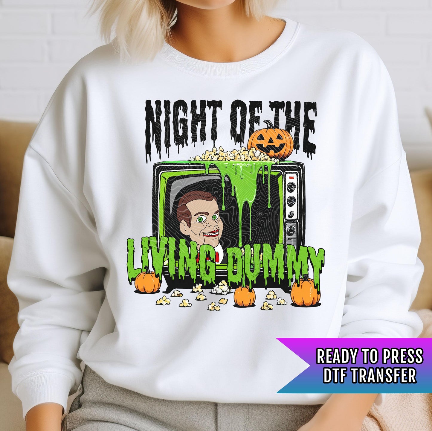 Night Of The Living Dummy DTF Transfers, Spooky Dtf Transfer, Halloween DTF Transfer Ready For Press, Heat Press Transfer, Pumpkin Dtf Print