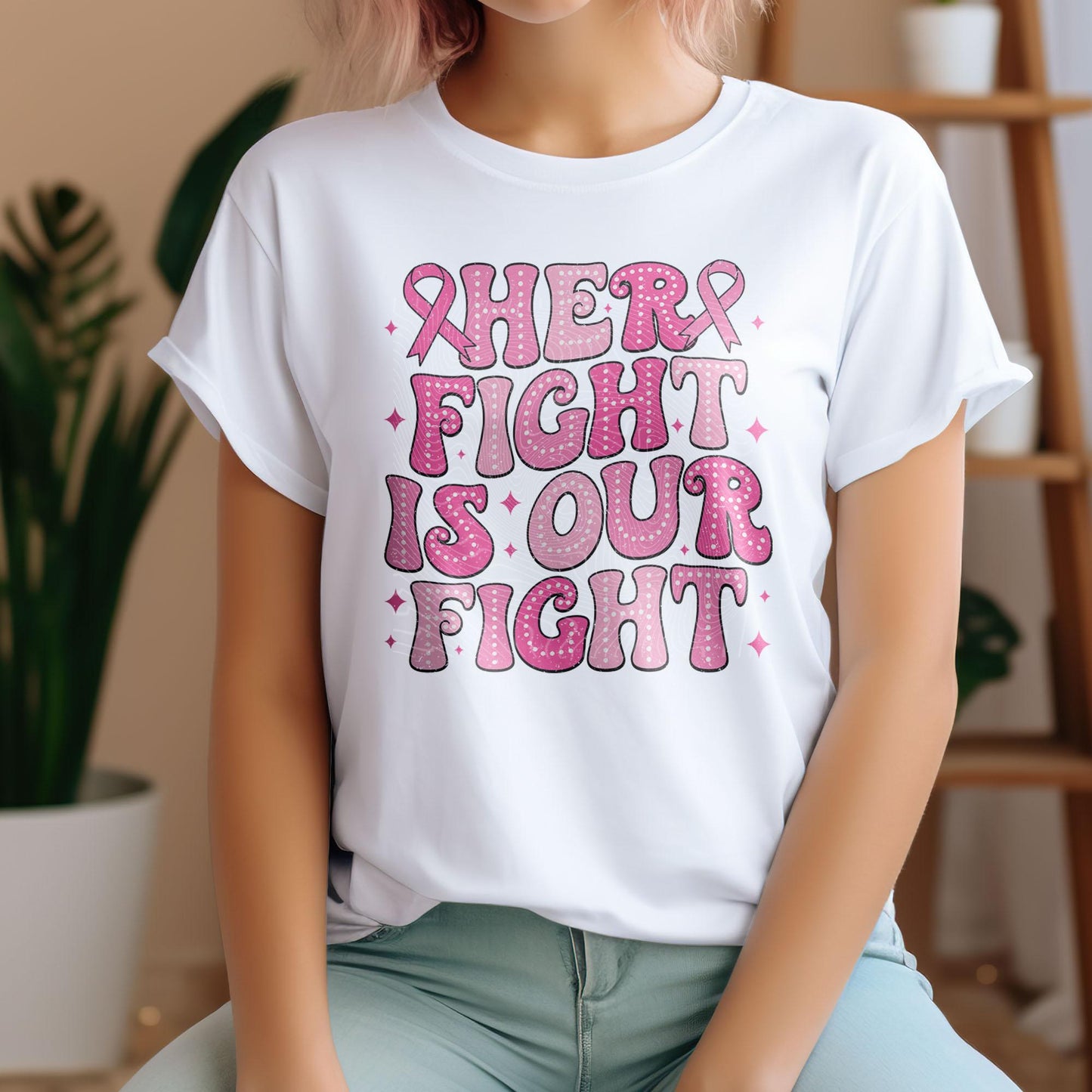 Her Fight Is Our Fight DTF Transfer Ready For Press, Breast Cancer Awareness Dtf Prints, Heat Press Transfer, Support Outfit, Cancer Fighter