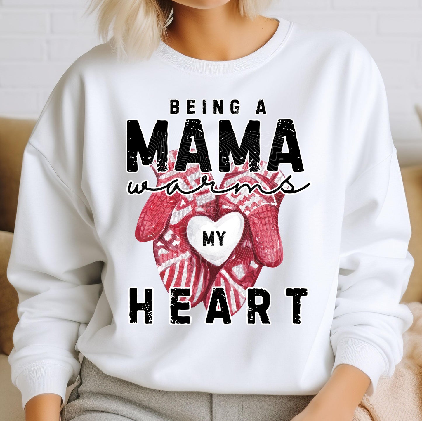Being A Mama Warms My Heart DTF Transfer, Mom DTF Transfer Ready For Press, Heat Press Transfer, Mama Transfer Ready For Press, Mom Transfer