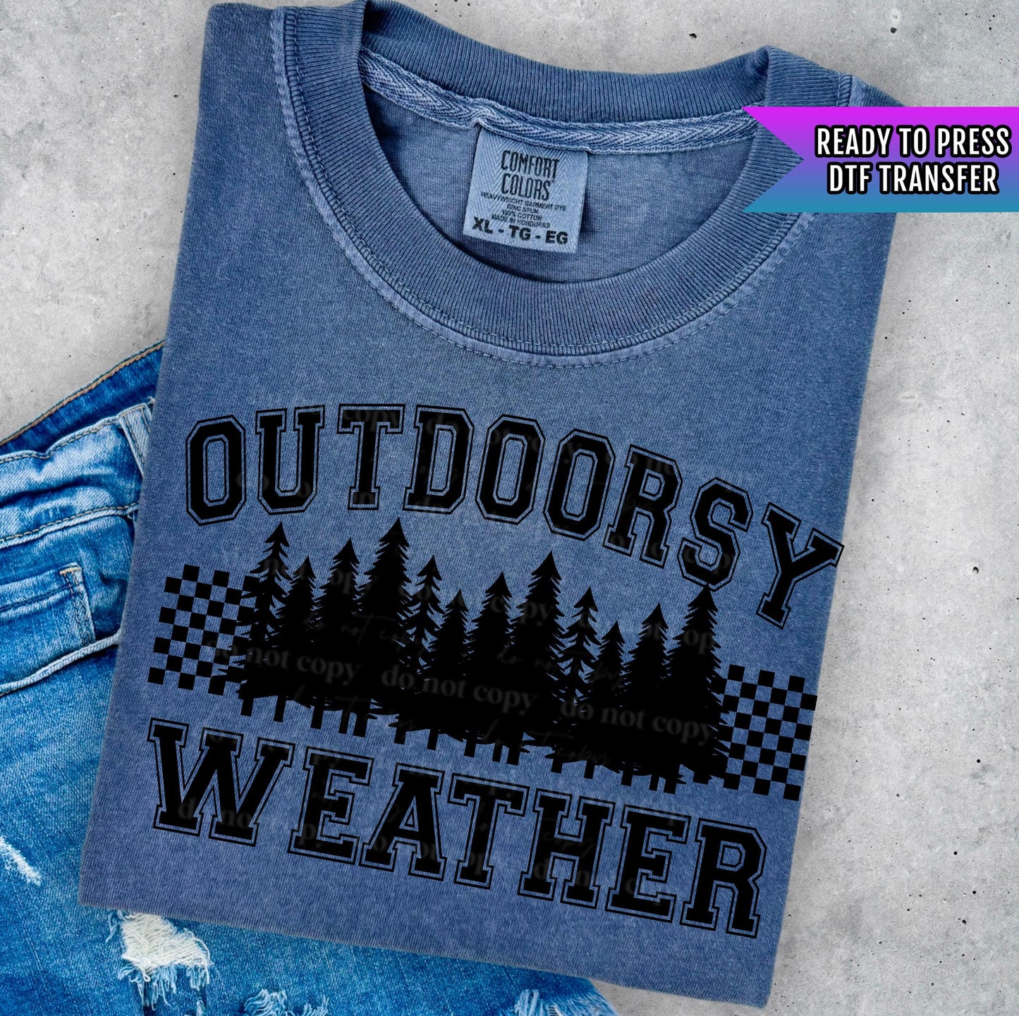 Outdoorsy Weather DTF Transfer Ready For Press, Forest DTF Print, Ready Dtf Transfer, Heat Press Transfer, Camping Dtf Print, Direct To Film
