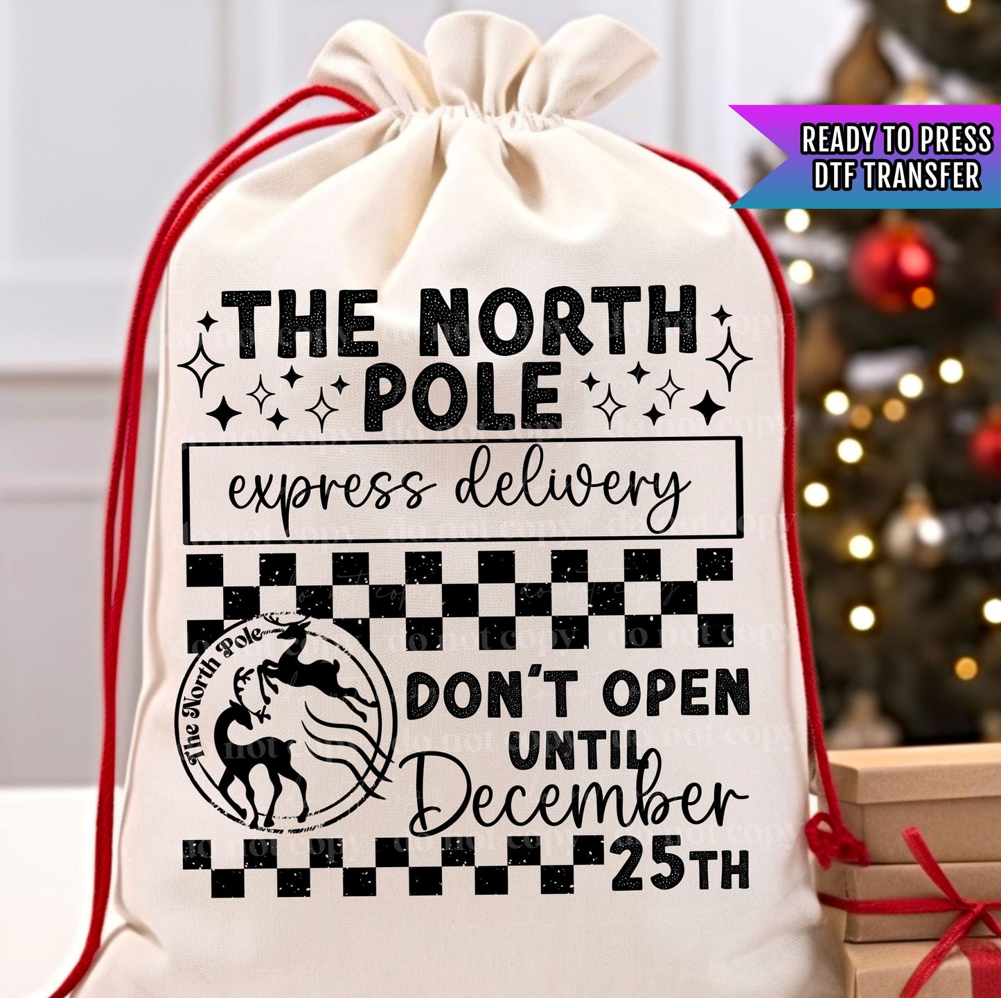 The North Pole Express Delivery DTF Transfer Ready For Press, Christmas DTF Print, Heat Press Transfer, Direct To Film, Santa Sack Dtf Print