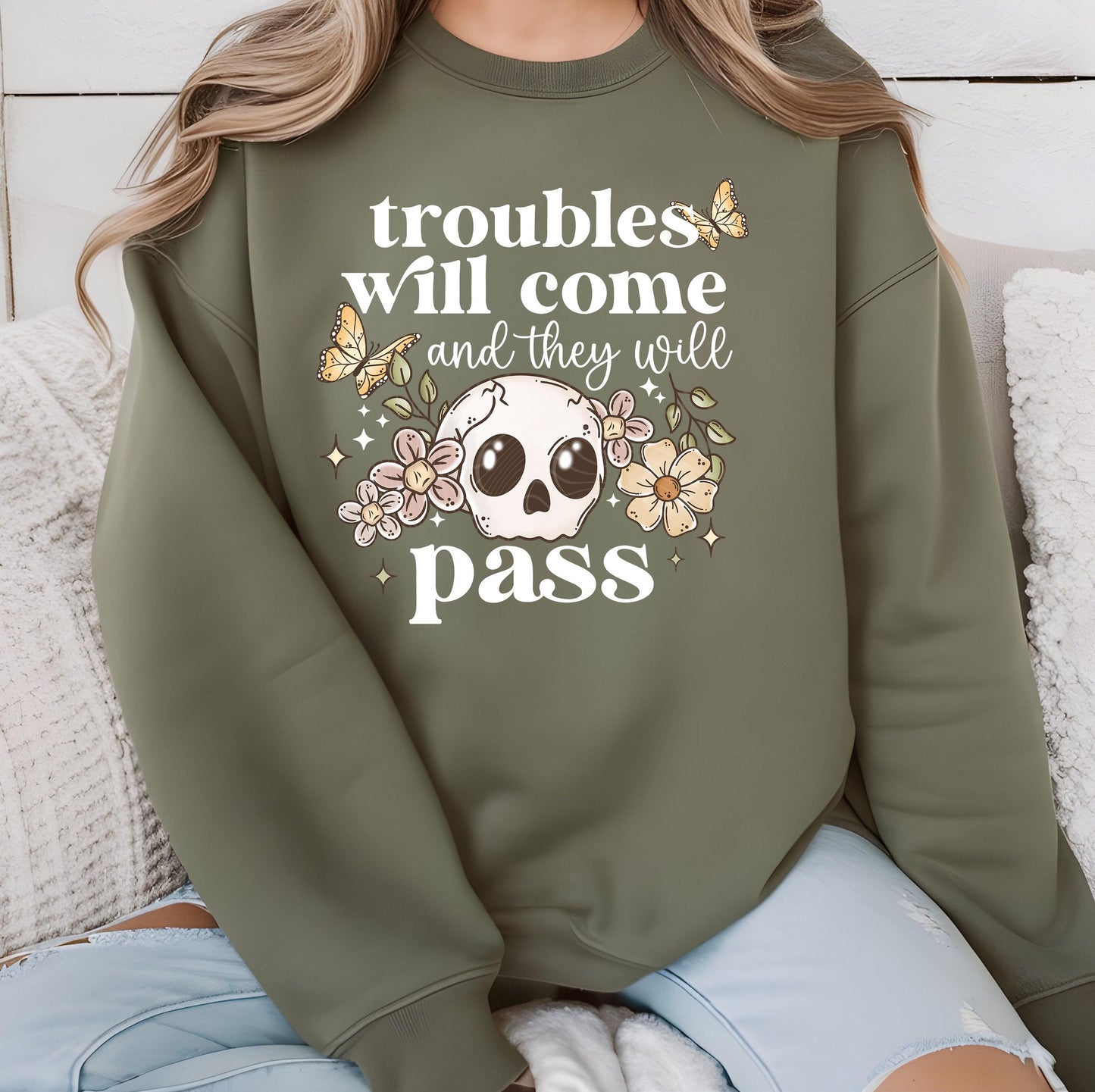 Troubles Will Come And They Will Pass DTF Transfer Ready For Press, Motivational, Heat Press Transfer, Direct To Film,Positive Life Transfer
