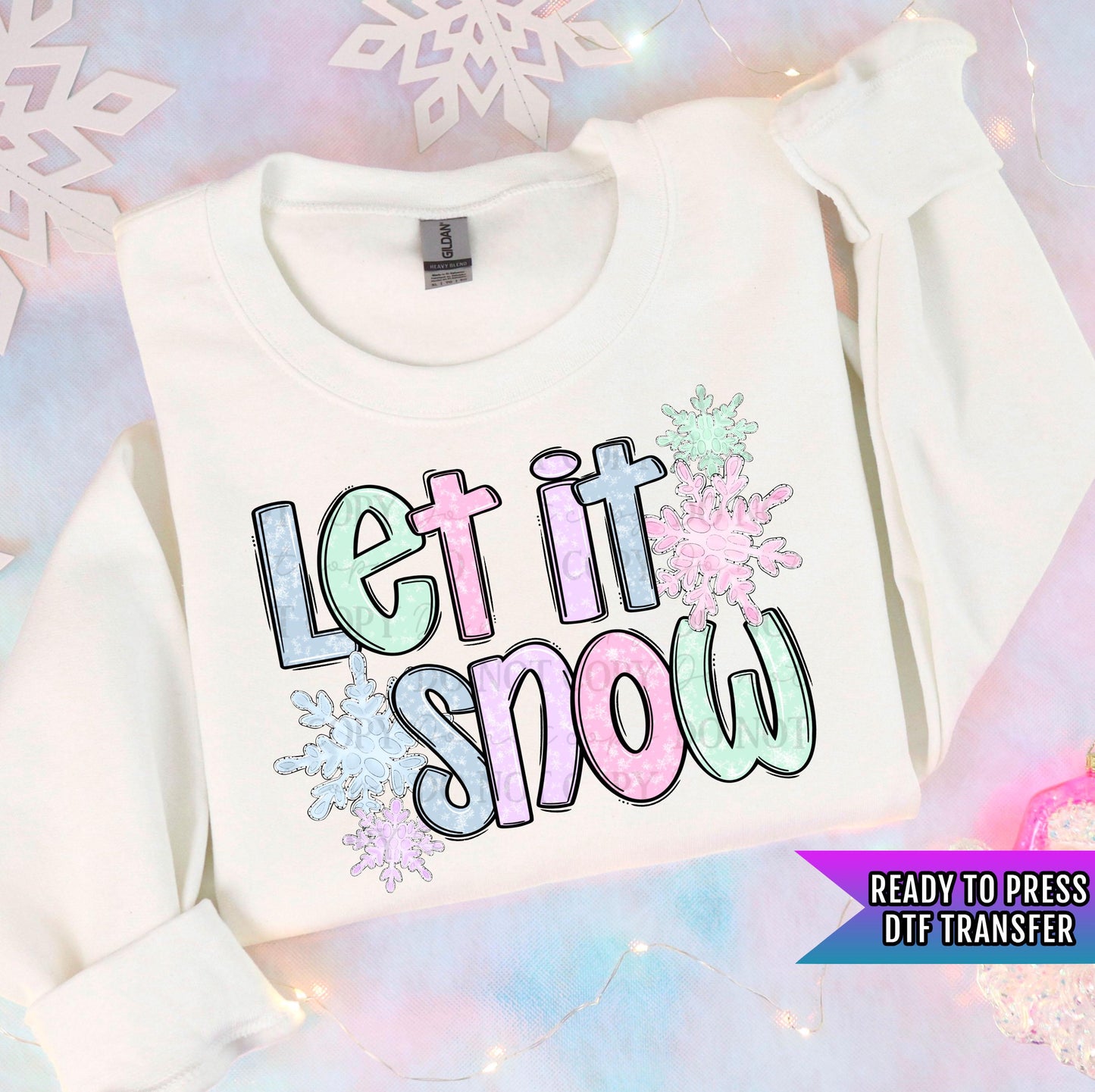 Let It Snow Pastel DTF Transfers, Christmas Dtf Prints, Winter DTF, Ready For Press, Snowflakes Winter Wishes Transfers, Heat Press Transfer