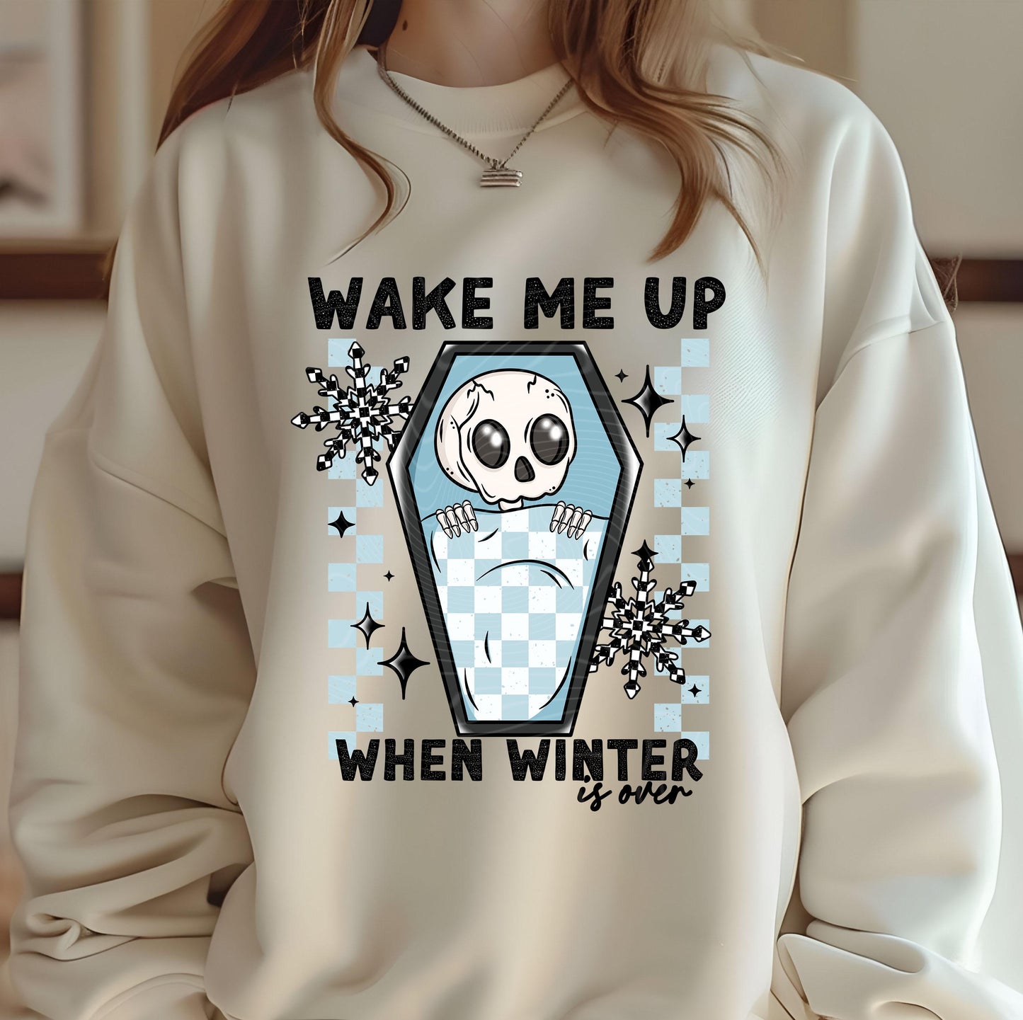 Wake Me Up When Winter Is Over White DTF Transfers Ready For Press, Snowflakes Dtf Prints, Winter Transfers, Heat Press Transfers, Skeleton