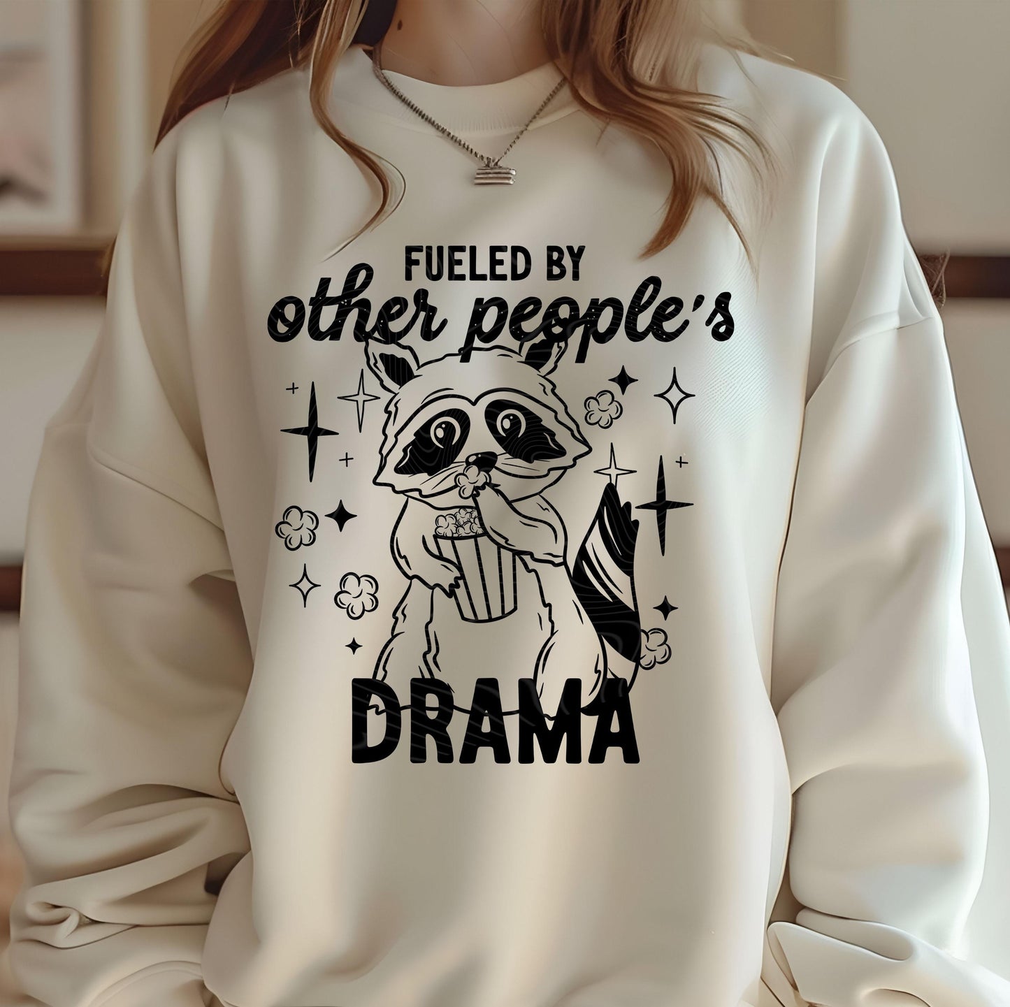 Fueled By Other People's Drama DTF Transfers Ready For Press, Sarcastic DTF Prints, Heat Press Transfers, Direct To Film, Feral Dtf Transfer