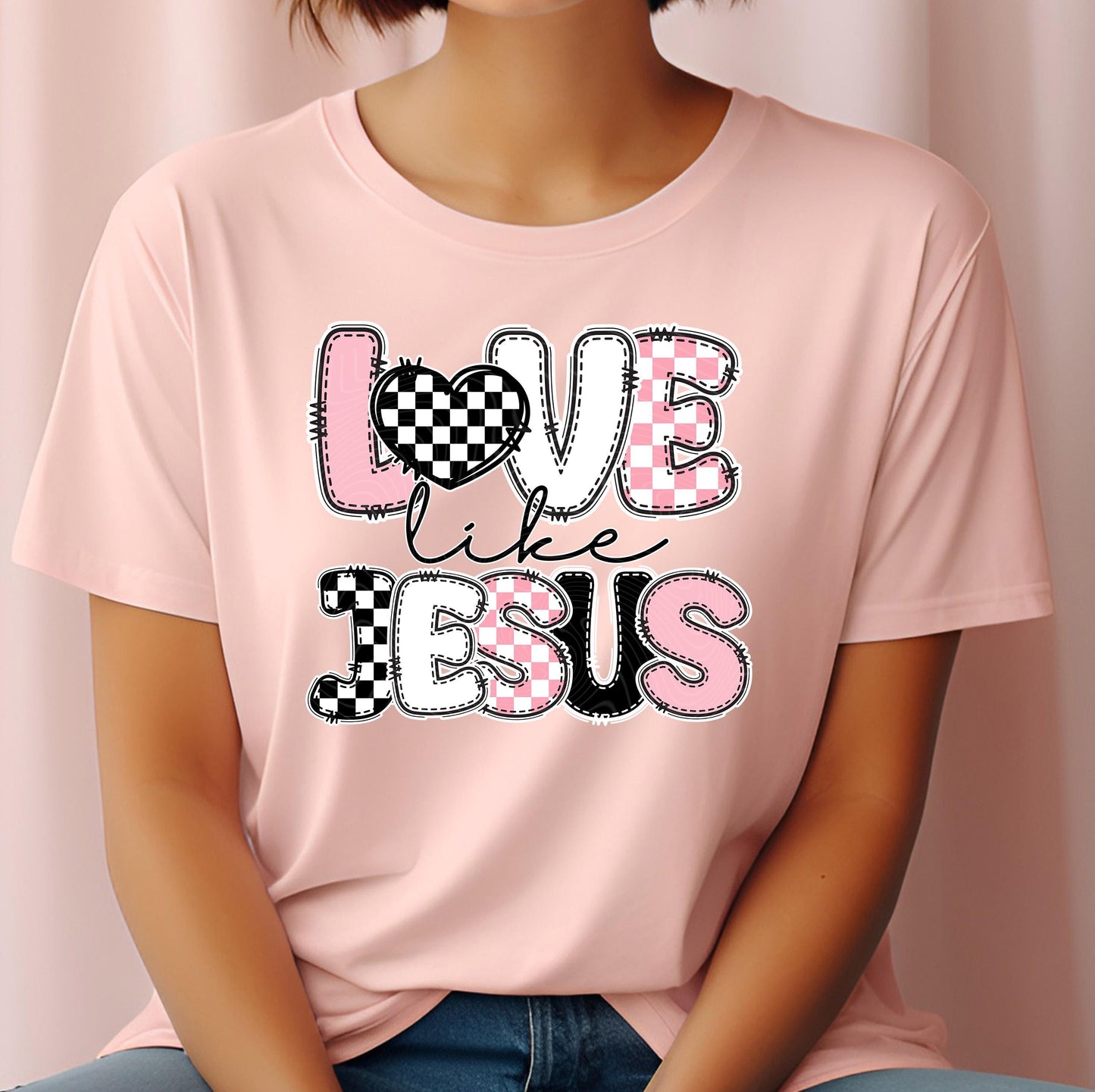 Love Like Jesus DTF Transfer Ready For Press, Valentine's Day DTF Print, Heat Press Transfer, Direct To Film, Love Transfer, Jesus Valentine