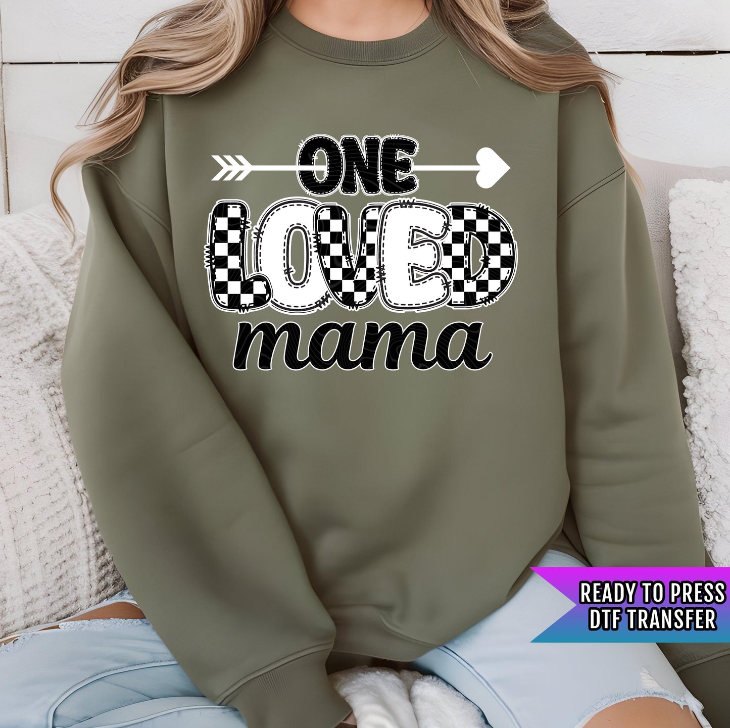 One Loved Mama DTF Transfer Ready For Press, Happy Valentine's Day DTF Print, Heat Press Transfer, Mother Dtf, Direct To Film, Love Transfer