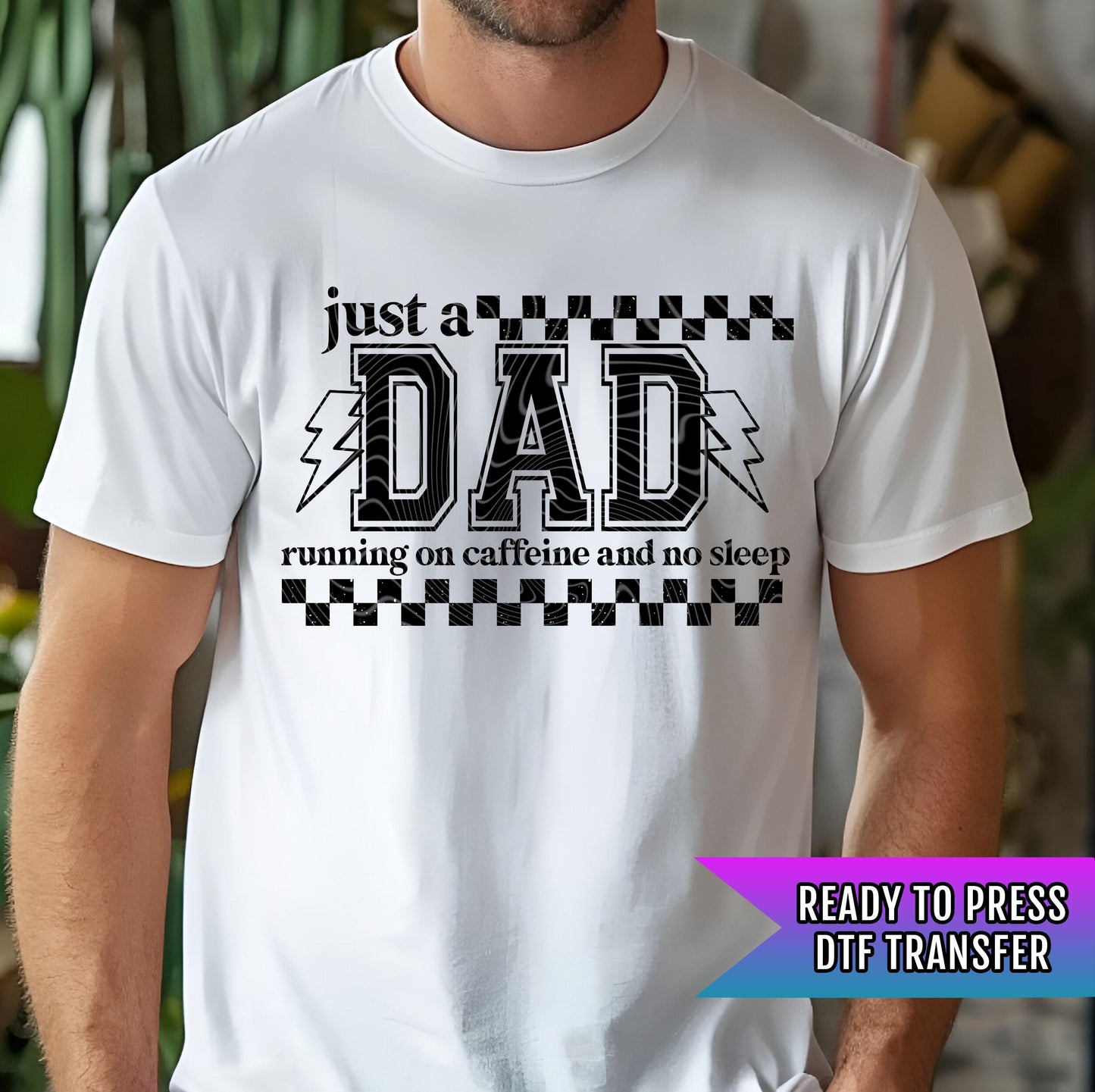 Dad DTF Transfers, DTF Transfer Ready For Press, Heat Press Transfer, DTF Print, Dad Ready For Press, Checkered Dad Dtf Transfer