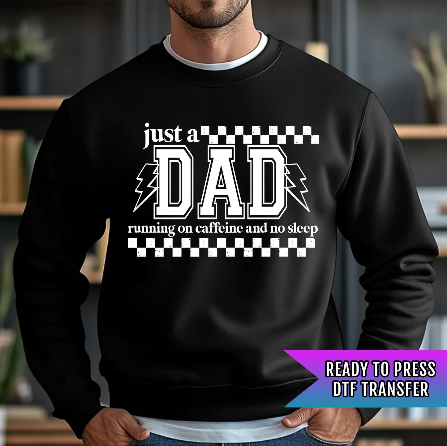 Dad DTF Transfers, DTF Transfer Ready For Press, Heat Press Transfer, DTF Print, Dad Ready For Press, Checkered Dad Dtf Transfer