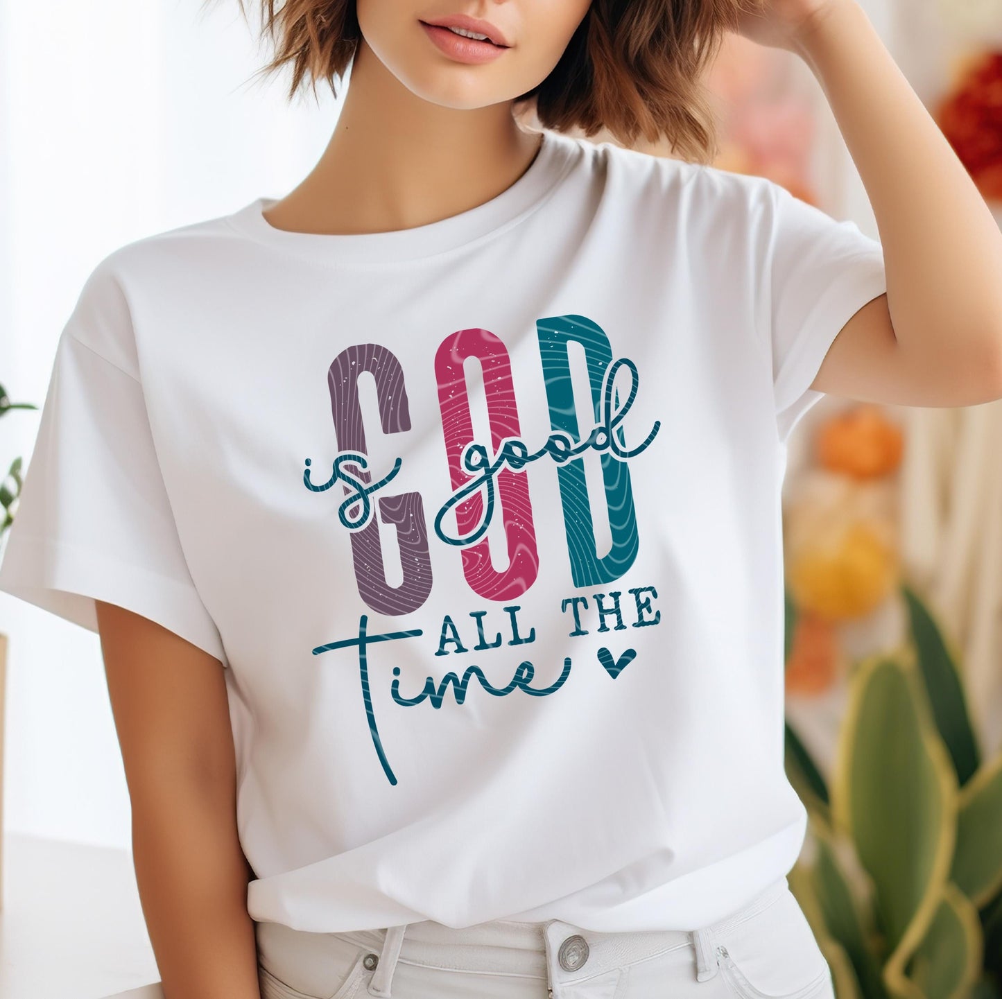 God Is Good All The Time DTF Transfers Ready For Press, Christian DTF Transfers, Heat Press Transfer, Direct To Film, Bible Verse Transfer
