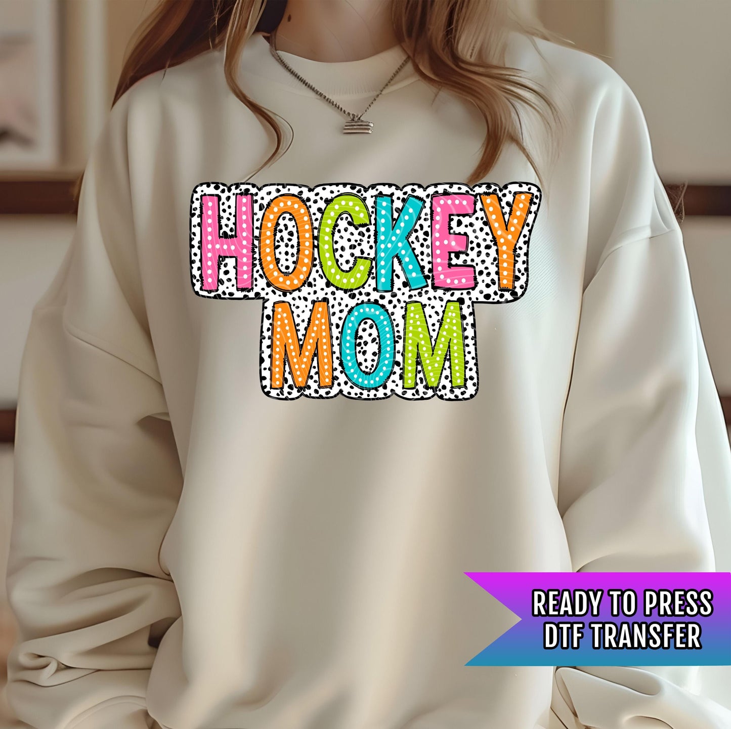 Hockey Mom Dalmatian Dots DTF Transfers Ready For Press, Hockey DTF Print, Heat Press Transfer, Direct To Film, Hockey Transfers, Hockey Dtf