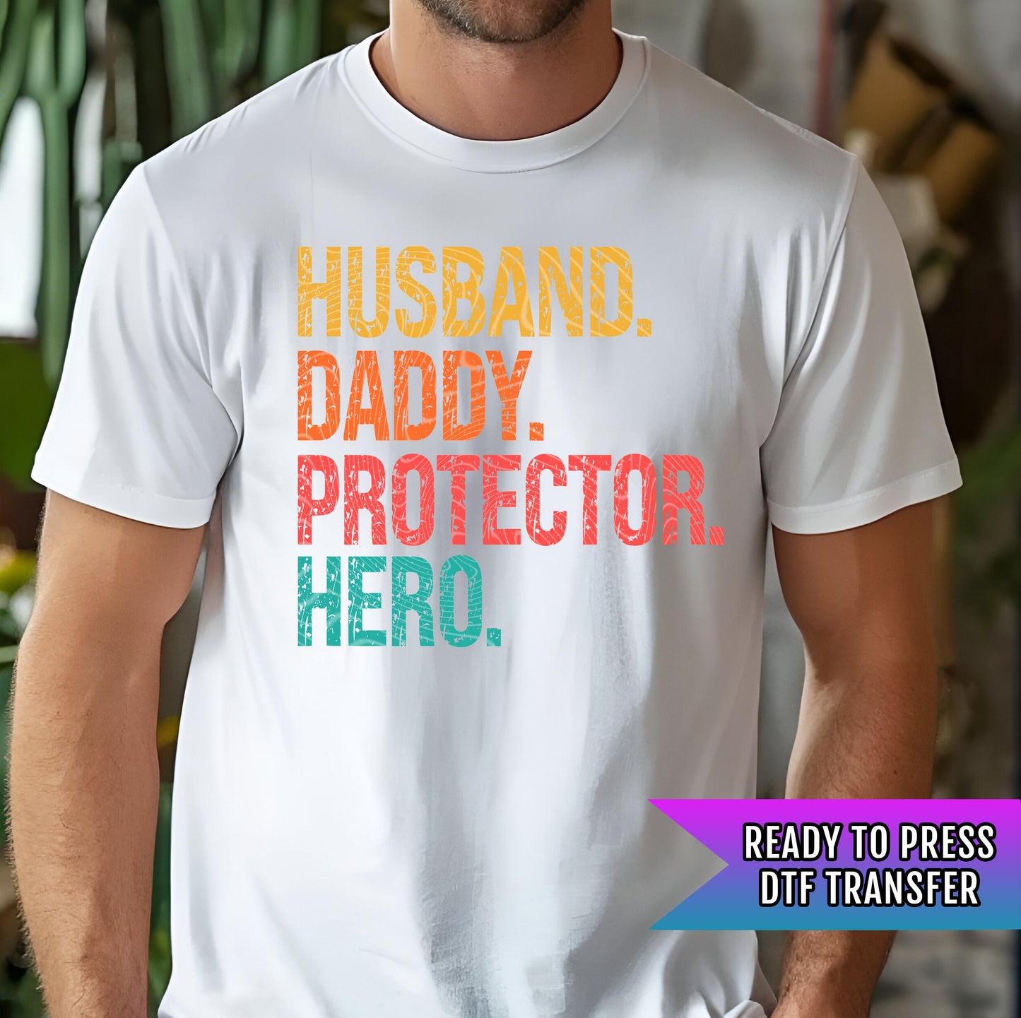 Husband Daddy Protector HeroDTF Transfers, DTF Transfer Ready For Press, Heat Press Transfer, DTF Print, Dad Ready For Press, Direct To Film