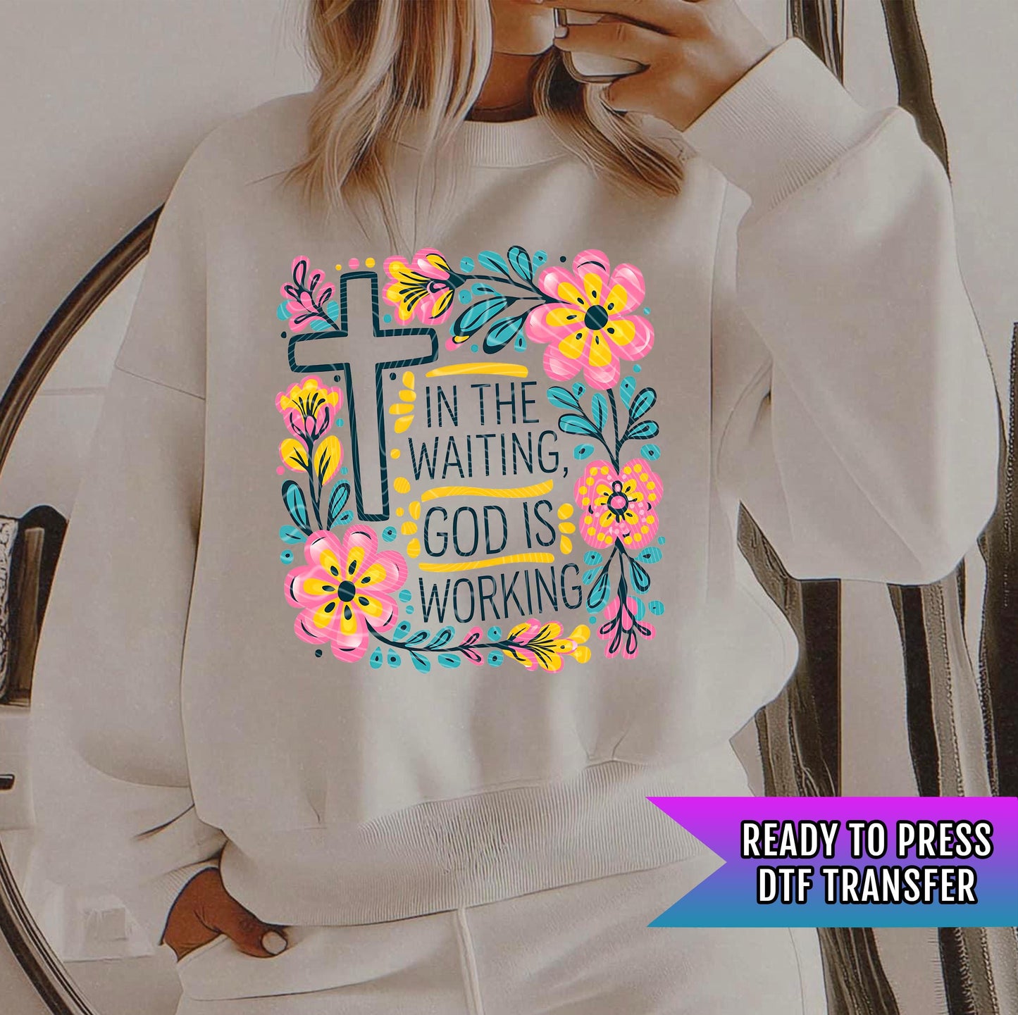 In the Waiting God is Working DTF Transfer Ready For Press, Faith Heat Press Transfer, Heat Transfer, Christian Dtf Transfer,Direct To Film