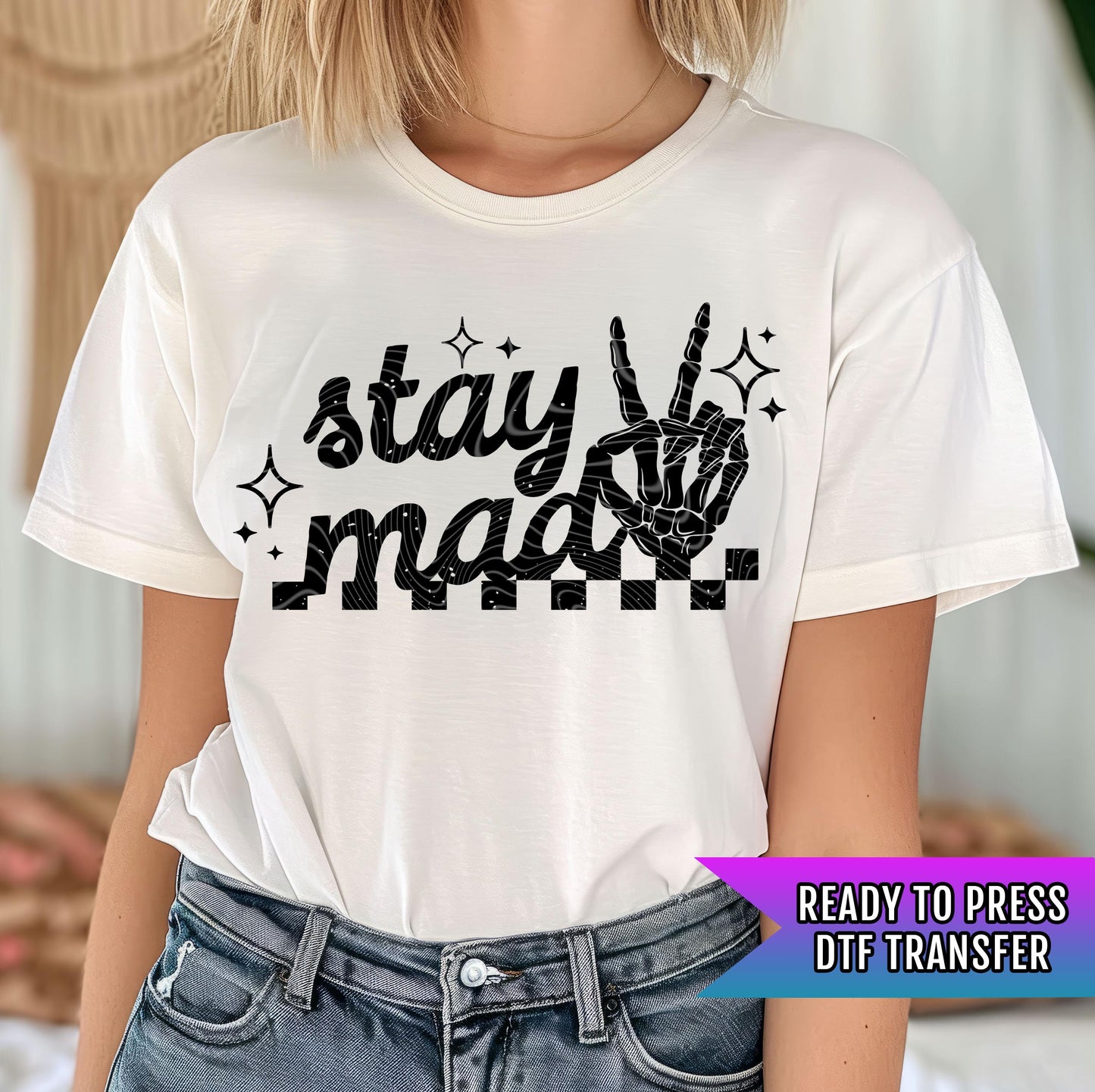 I'm Peaceful Stay Mad DTF Transfer Ready For Press, DTF Print, Heat Press Transfer, Direct To Film, Sarcasm DTF Prints, Hot Peel Transfers