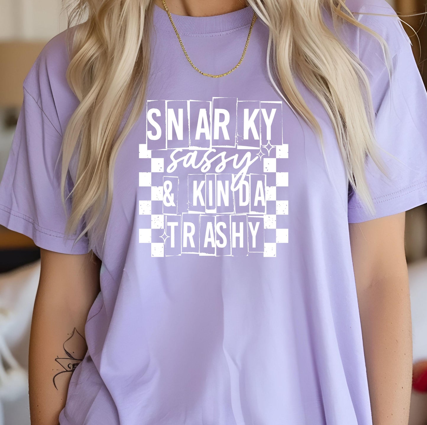 Snarky Sassy And Kinda Trashy DTF Transfers Ready For Press, Attitude DTF Prints, Heat Press Transfers, Direct To Film, Custom DTF Transfers