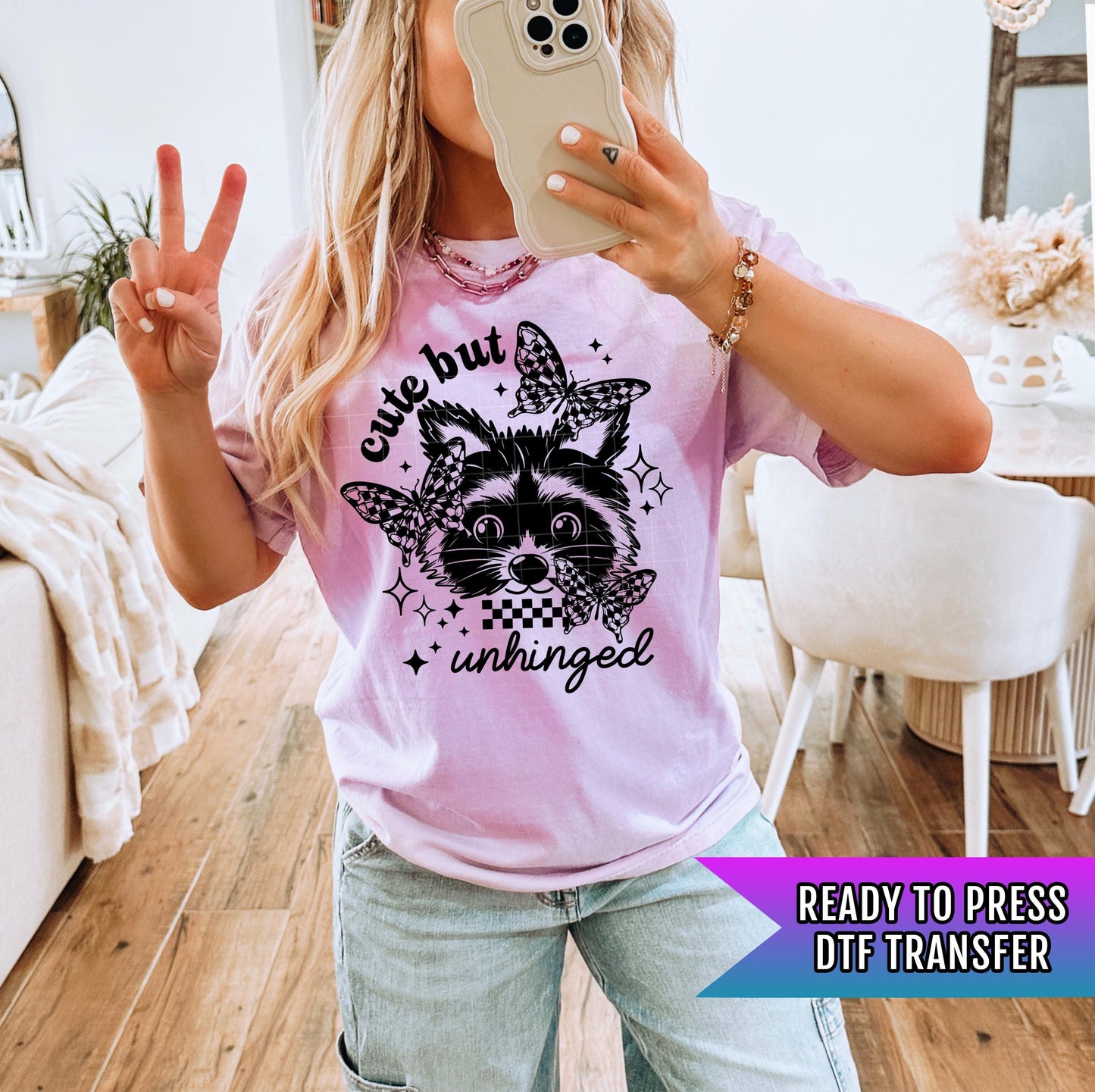 Cute But Unhinged DTF Transfer Ready For Press, Feral DTF Prints, Heat Press Transfers, Direct To Film, Funny Dtf Transfer, Custom Transfers