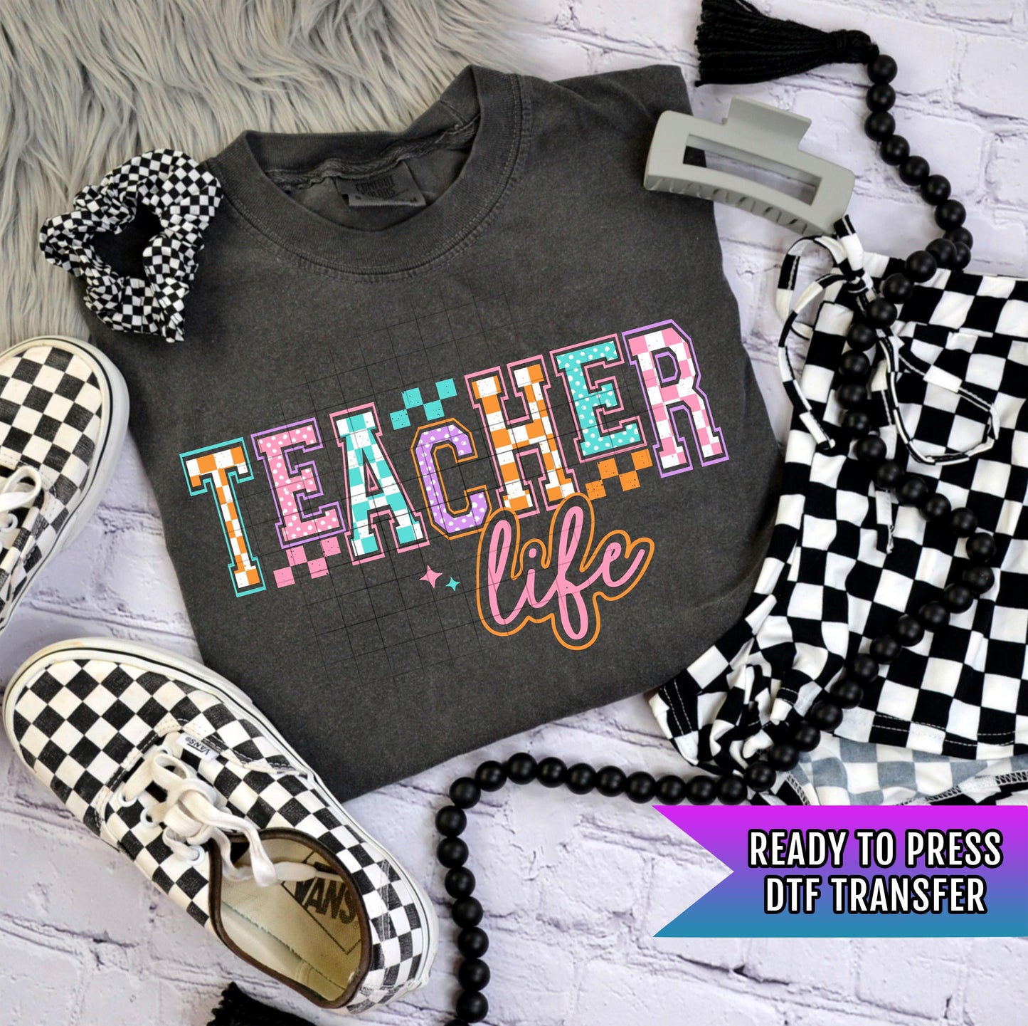 Teacher Life DTF Transfer Ready For Press, Teacher Stuff Dtf Print, Direct To Film, Heat Press Transfer, Back To School Dtf, Custom Transfer
