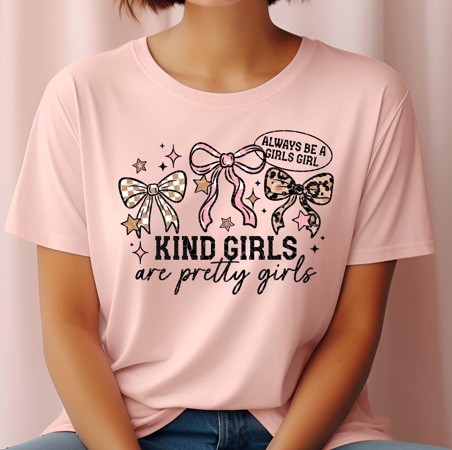 Kind Girls Are Pretty Girls DTF Transfer Ready For Press, Coquette Bow DTF Print Heat Press Transfer, Sarcams, Direct To Film Funny Transfer