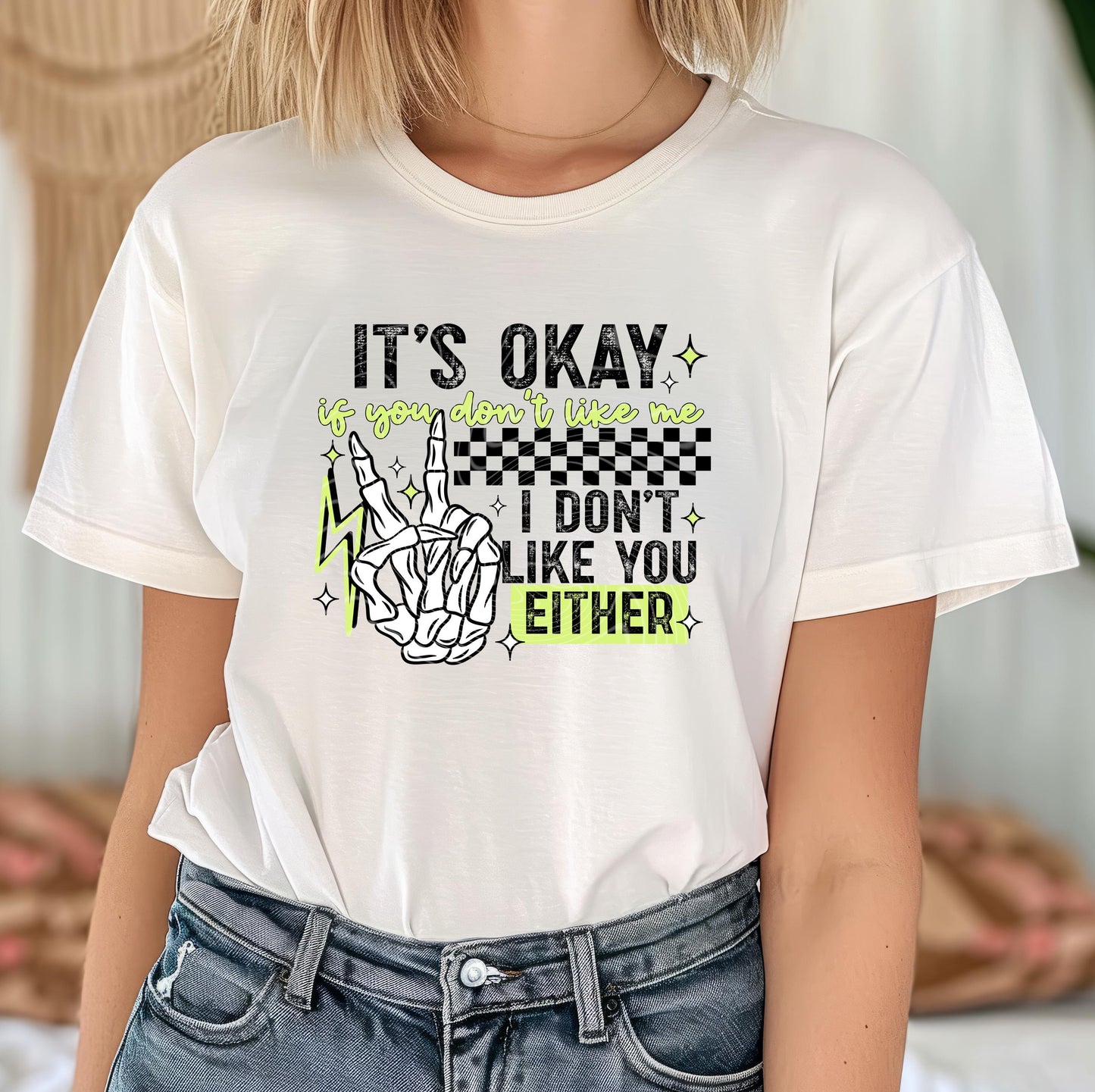 It's Okay If You Don't Like Me DTF Transfer Ready For Press, Dark Humor DTF Print, Heat Press Transfer, Direct To Film, Sarcastic Transfer