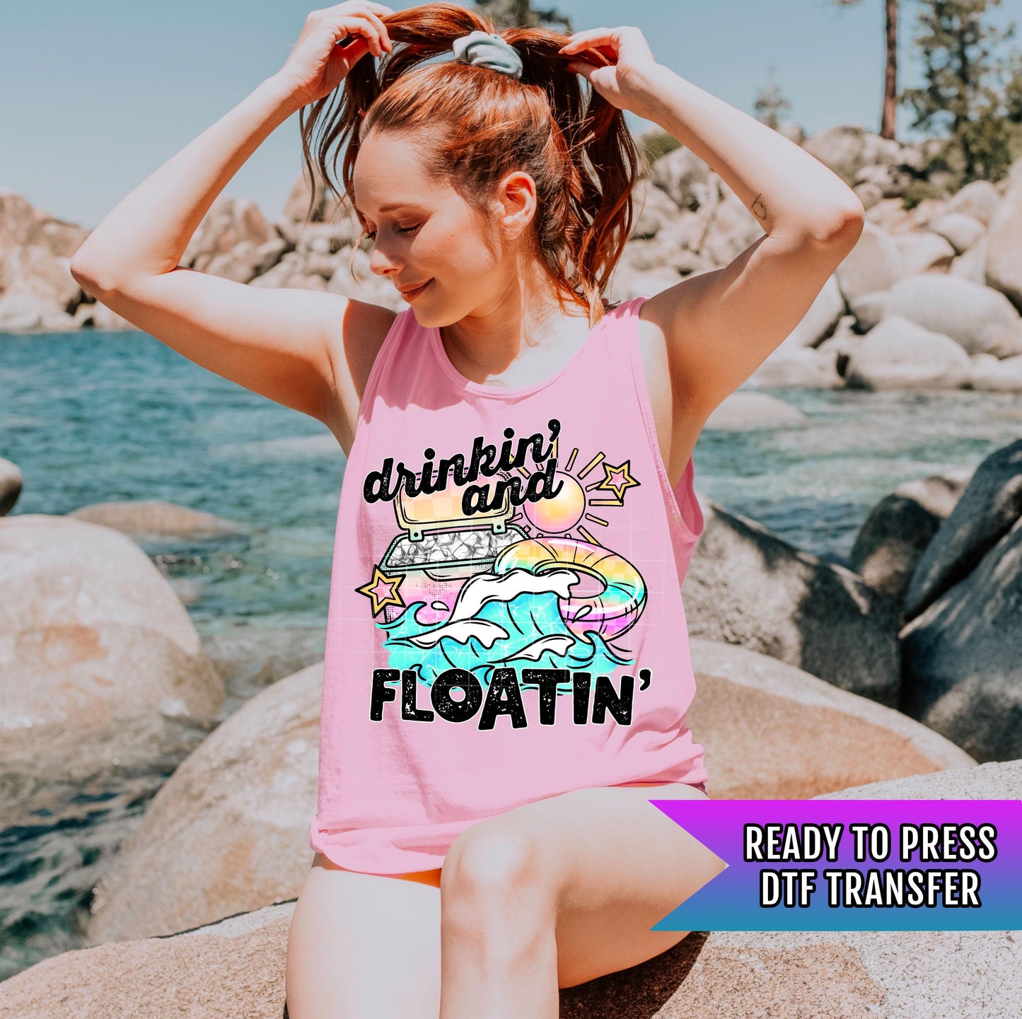 Drinkin' And Floatin' DTF Transfers Ready For Press, Summer Dtf Prints, Sunshine DTF, Heat Press Transfers, Direct To Film, Custom Transfers