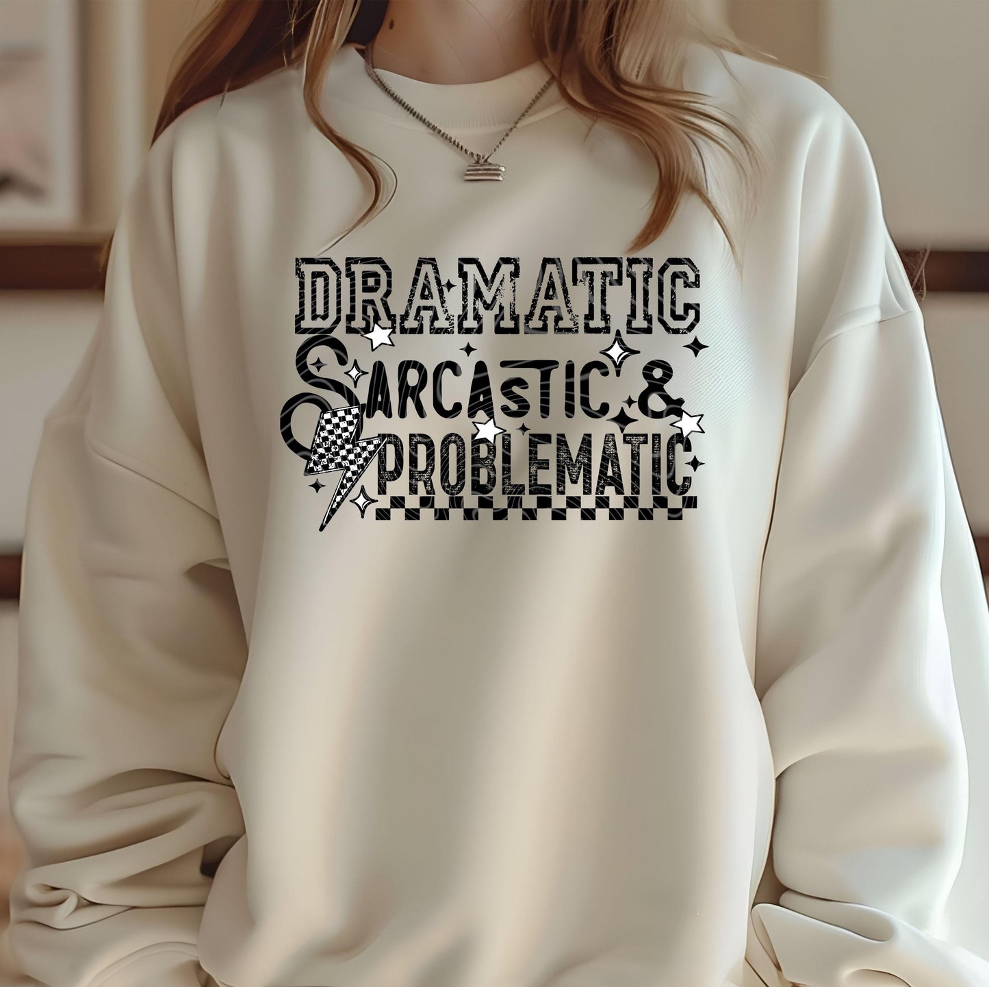 Sarcastic Problematic DTF Transfer Ready For Press, Humorous Attitude DTF Print, Heat Press Transfer, Direct To Film, Sarcastic Dtf Transfer