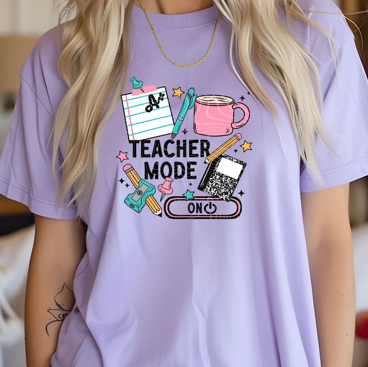 Teacher Mode On DTF Transfers Ready For Press, Back to School Teacher Dtf Transfers, Heat Press Transfers, Direct To Film, Custom Transfers
