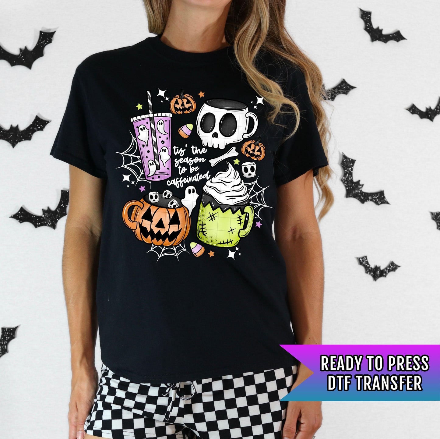 Tis' the Season to be Caffeinated DTF Transfers Ready For Press, Halloween DTF, Spooky, Heat Press Transfer, Direct To Film, Custom Transfer