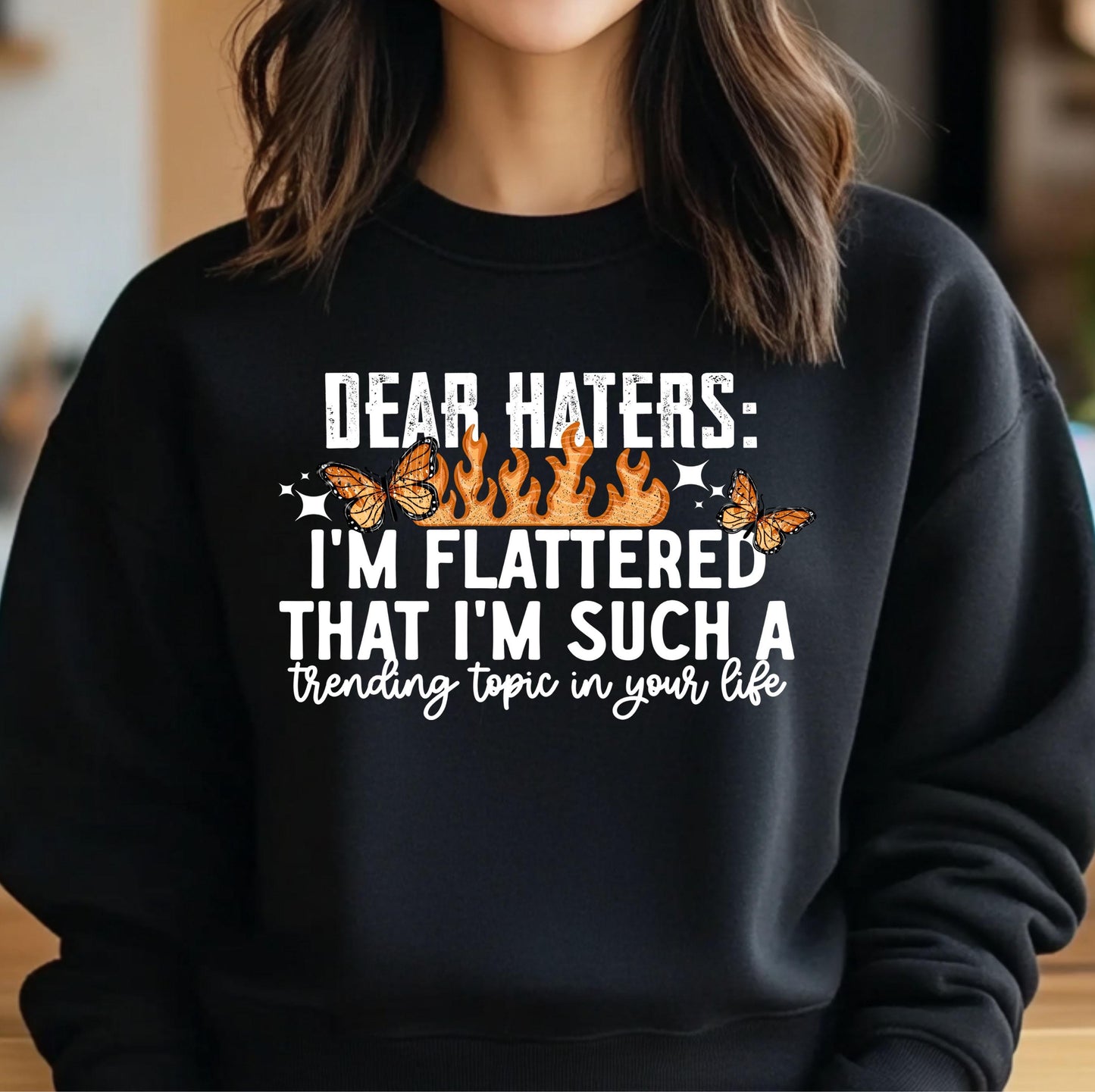 Dear Haters DTF Transfer Ready For Press, Dtf Prints, Direct To Film, Hot Peel Transfer, Heat Press Transfers, Sarcastic DTF Transfer